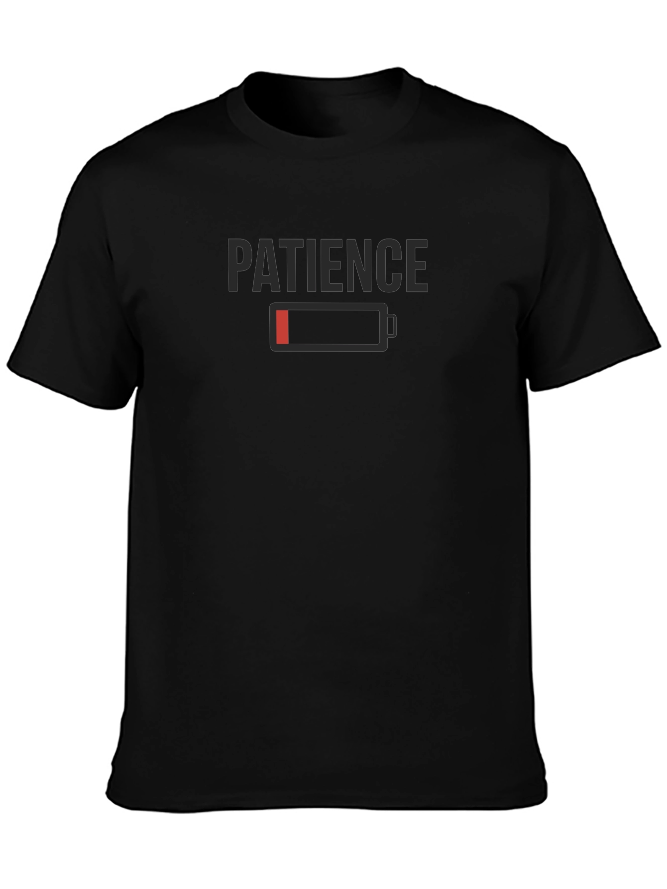 Patience Low Battery Funny Graphic T-Shirt