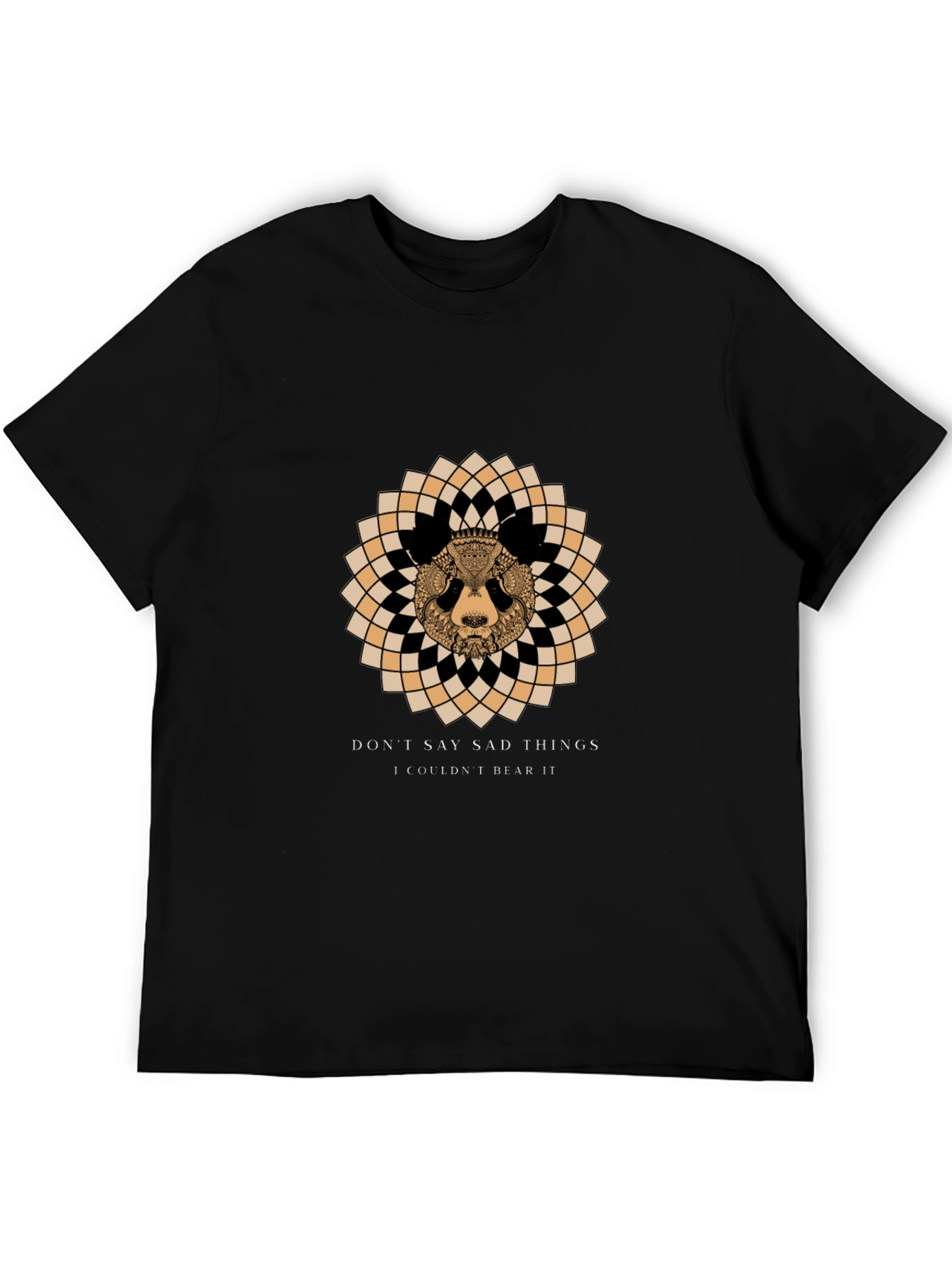 Dont Say Sad Things - Bear Graphic Tee