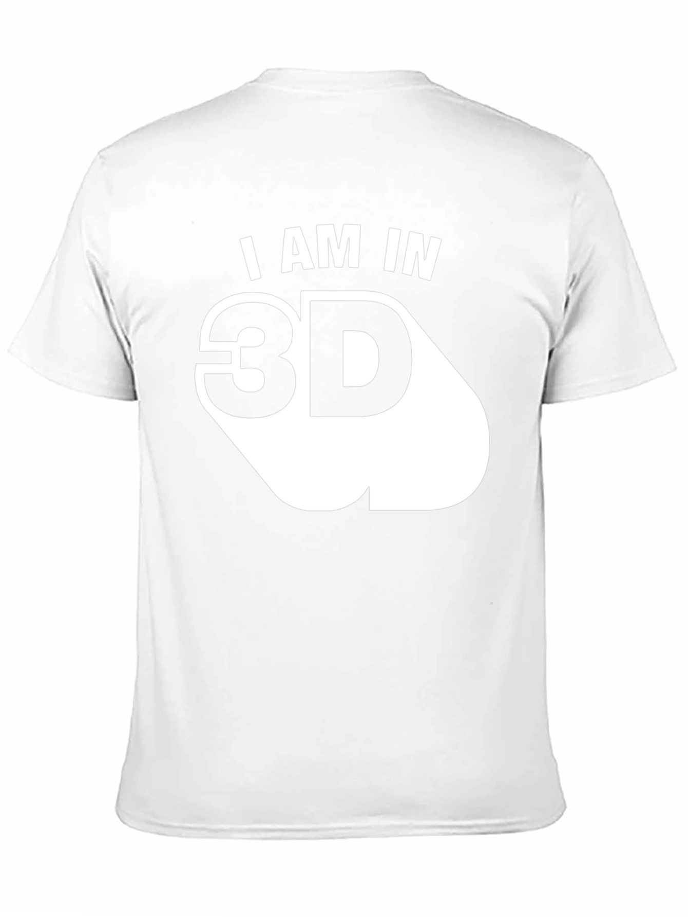 I am in 3D Graphic T-Shirt - Cool Design!