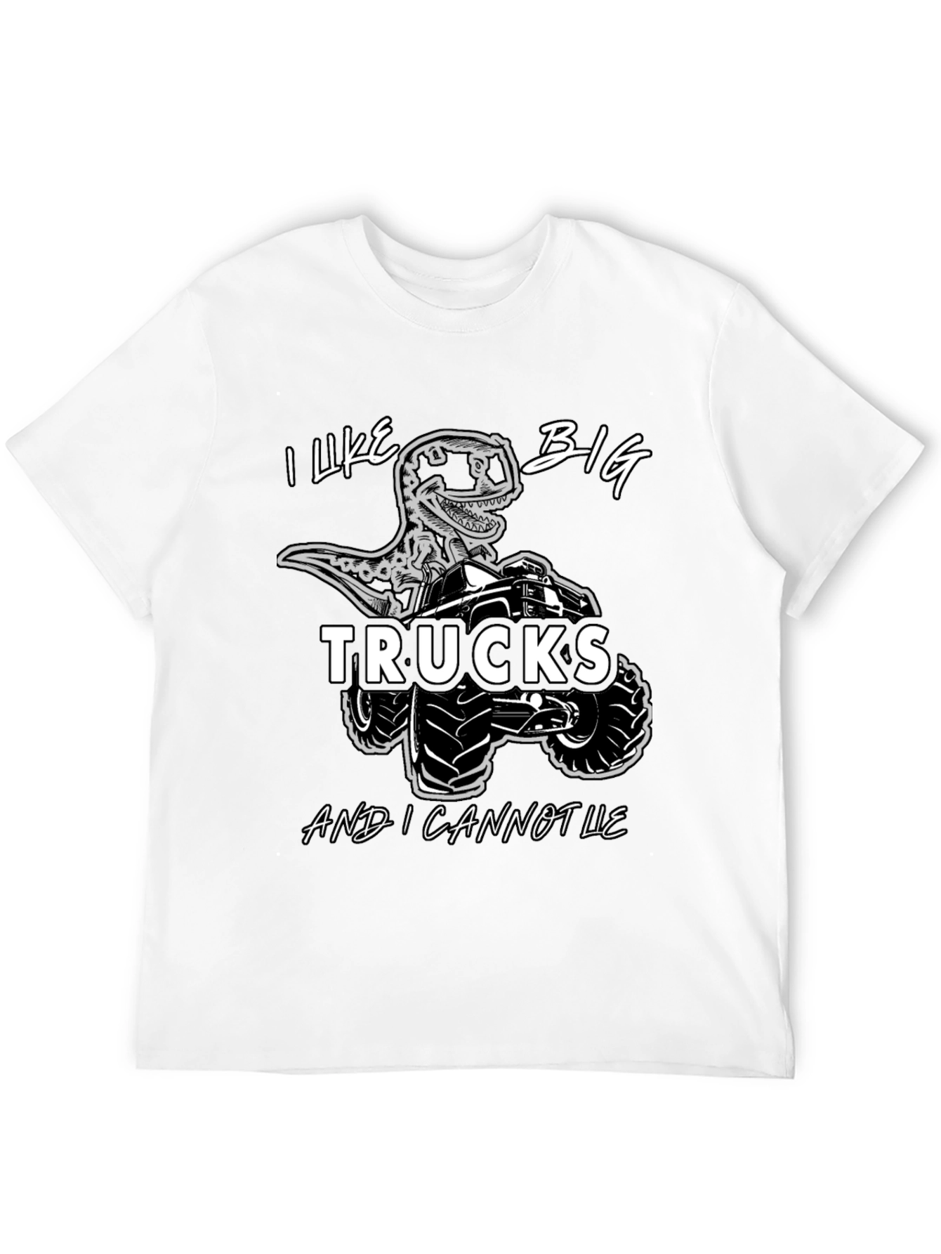 I Like Big Trucks and I Cannot Lie T-Shirt