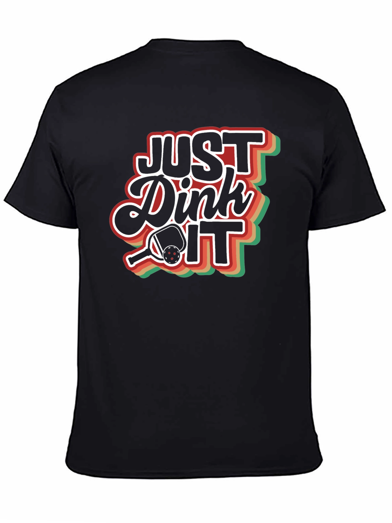 Just Dink It T-Shirt - Pickleball Retro Design