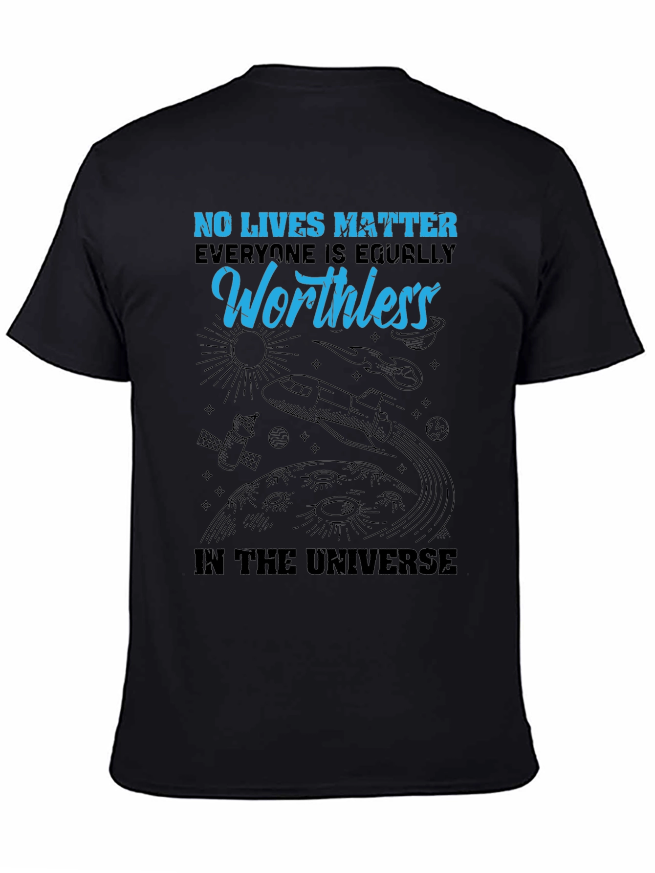 Worthless in the Universe Graphic T-Shirt
