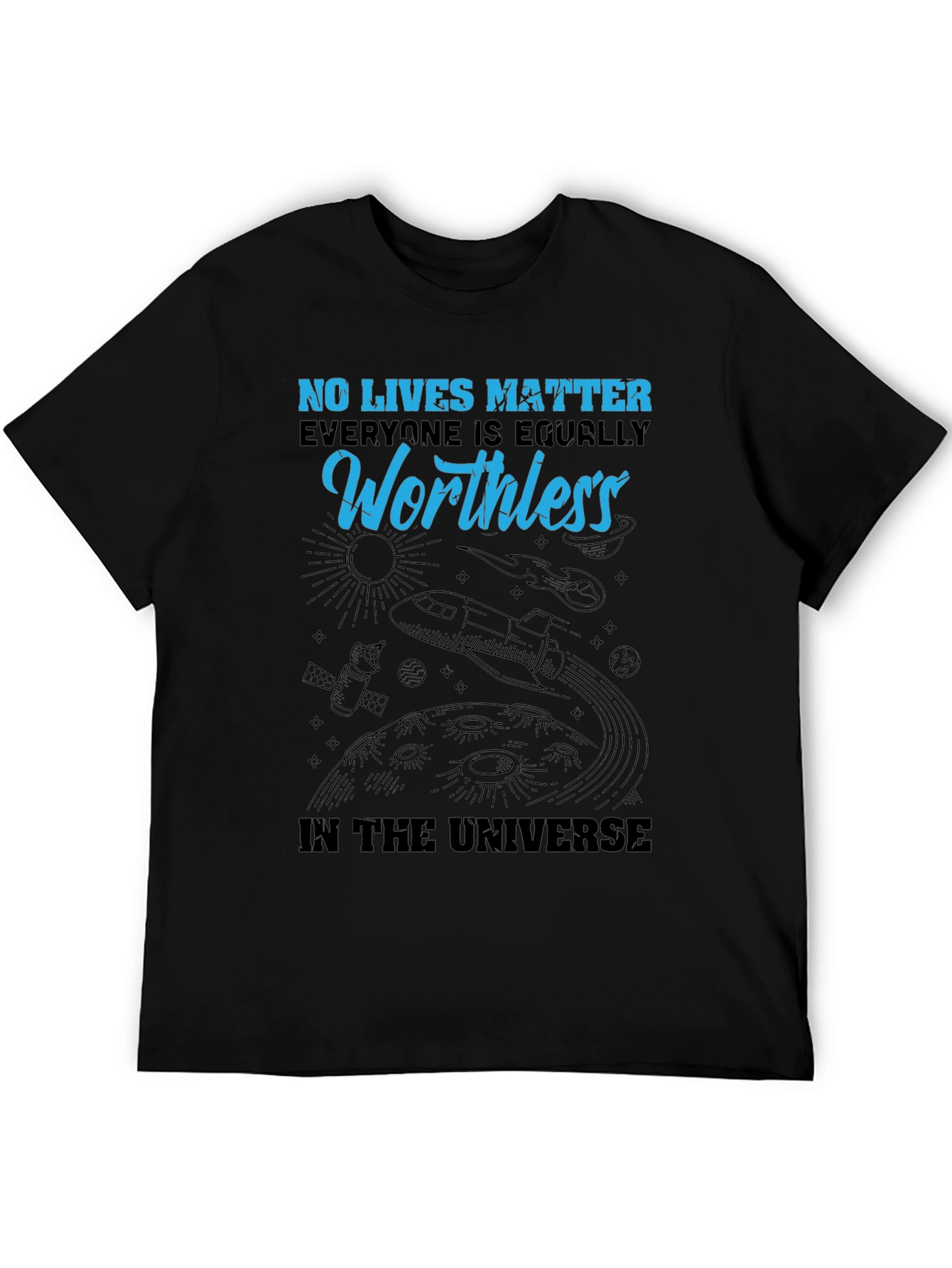 Worthless in the Universe Graphic T-Shirt