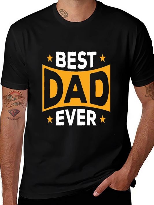 Best Dad Ever T-Shirt | Gift for Father