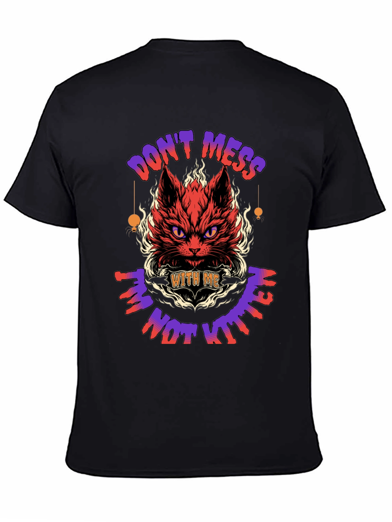 Dont Mess With Me T-Shirt