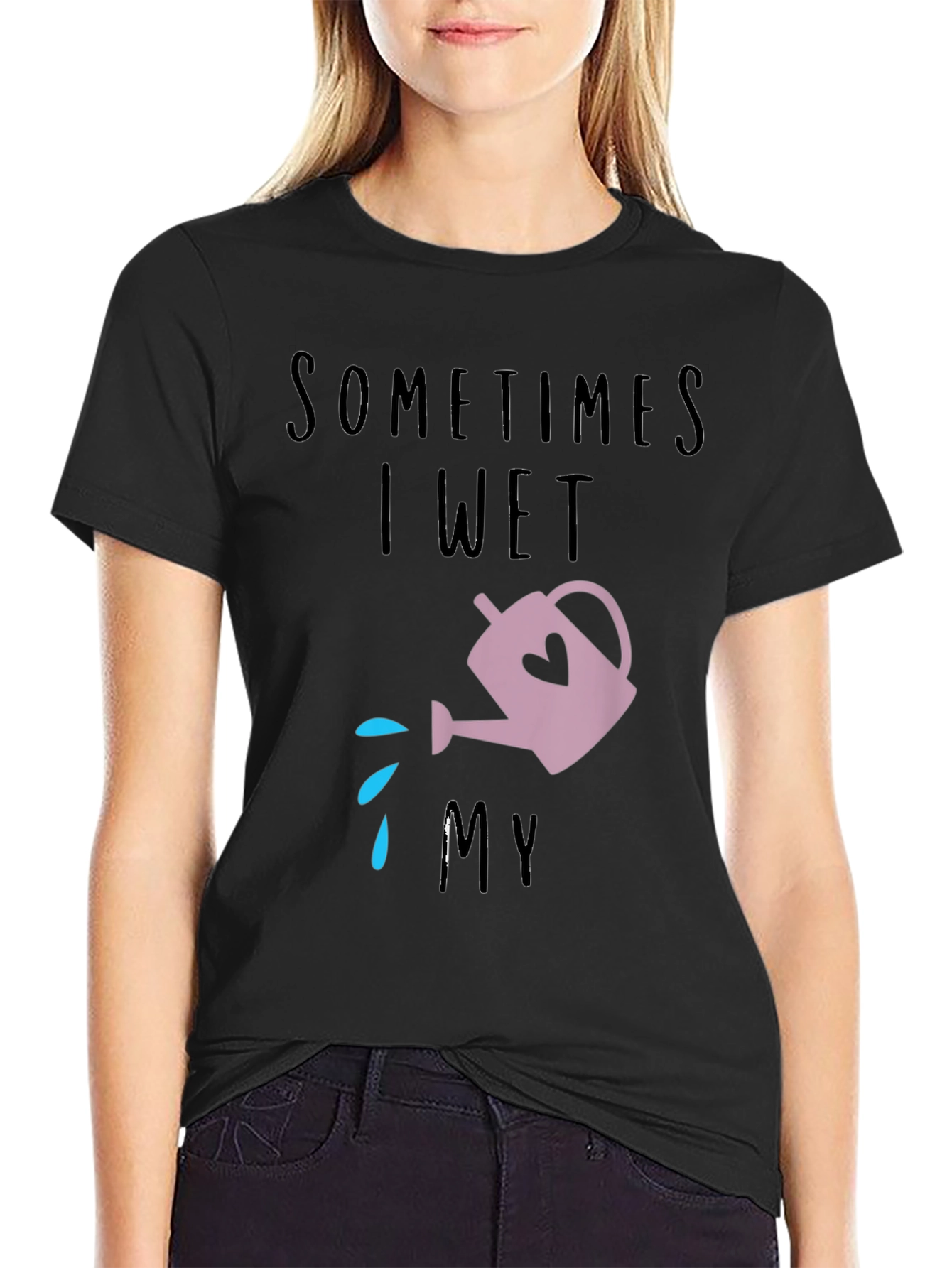 Sometimes I Wet My Plants T-Shirt