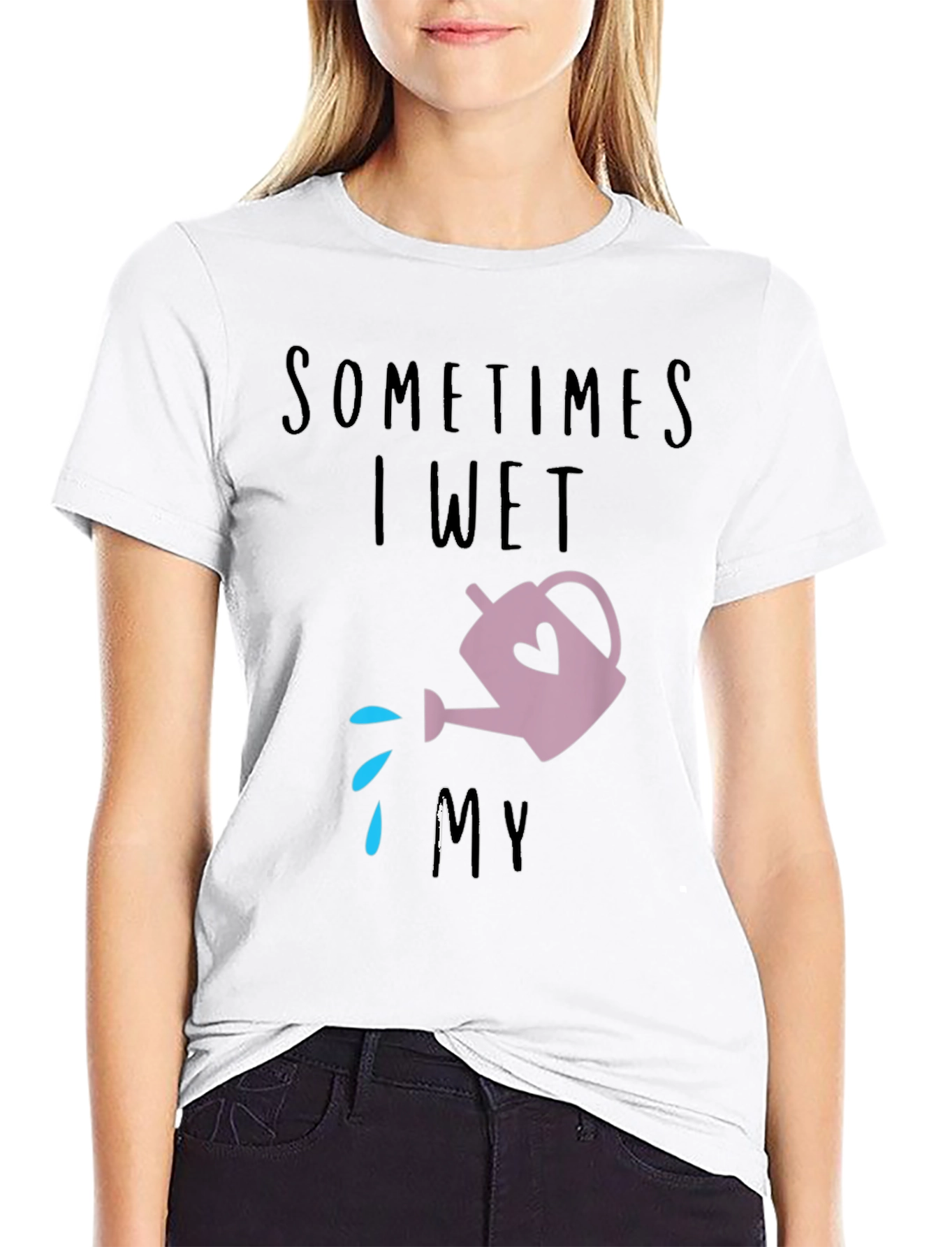 Sometimes I Wet My Plants T-Shirt