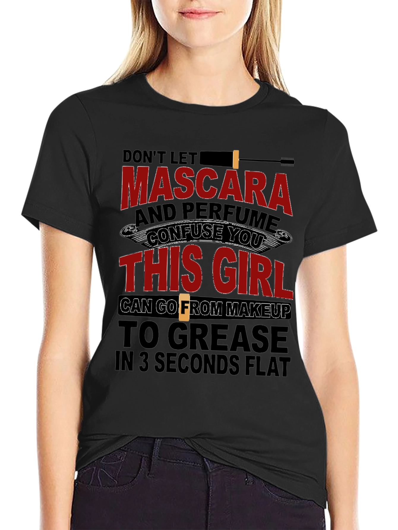 Makeup to Grease T-Shirt - Funny Mechanic Girl Tee