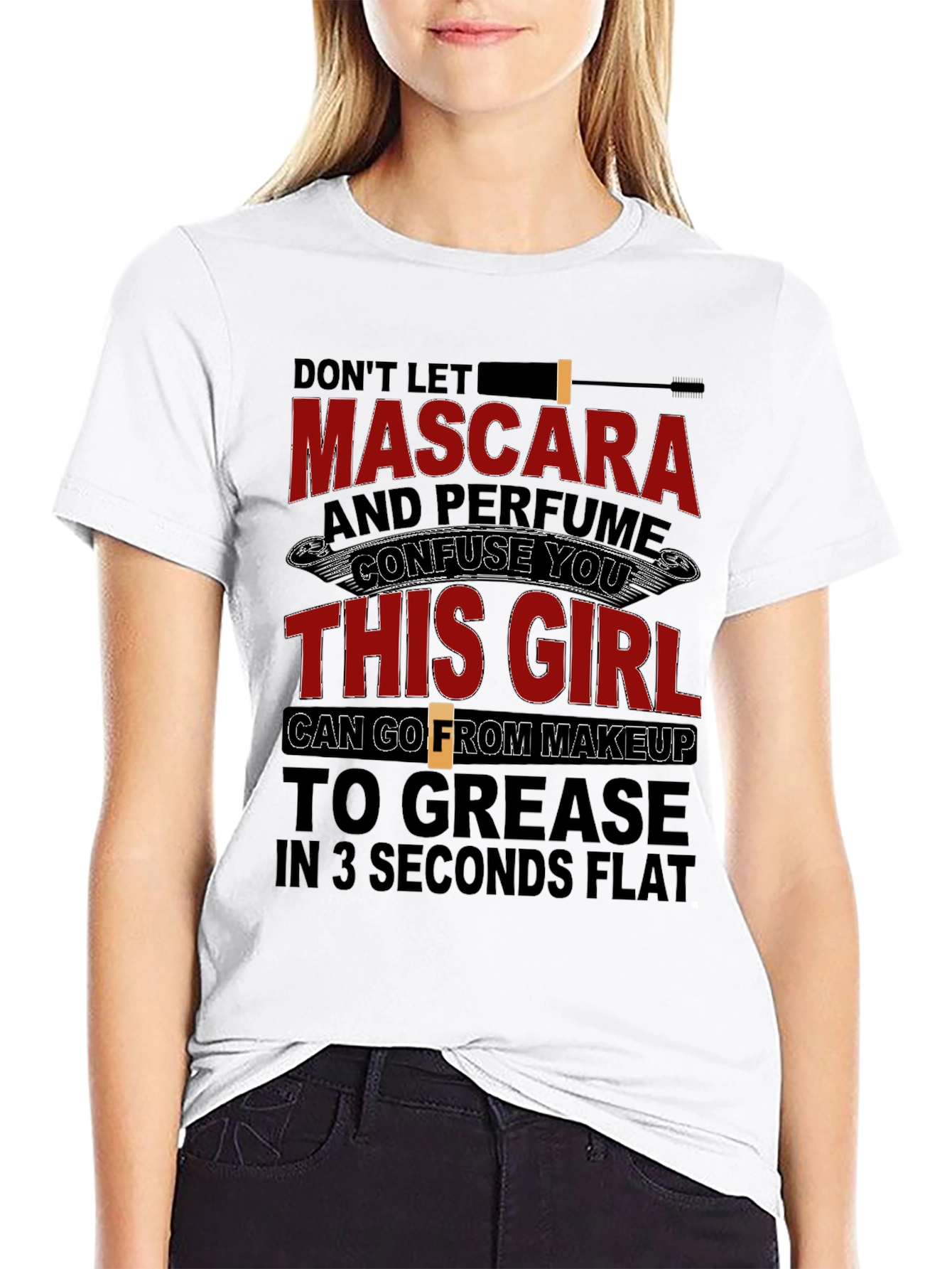 Makeup to Grease T-Shirt - Funny Mechanic Girl Tee