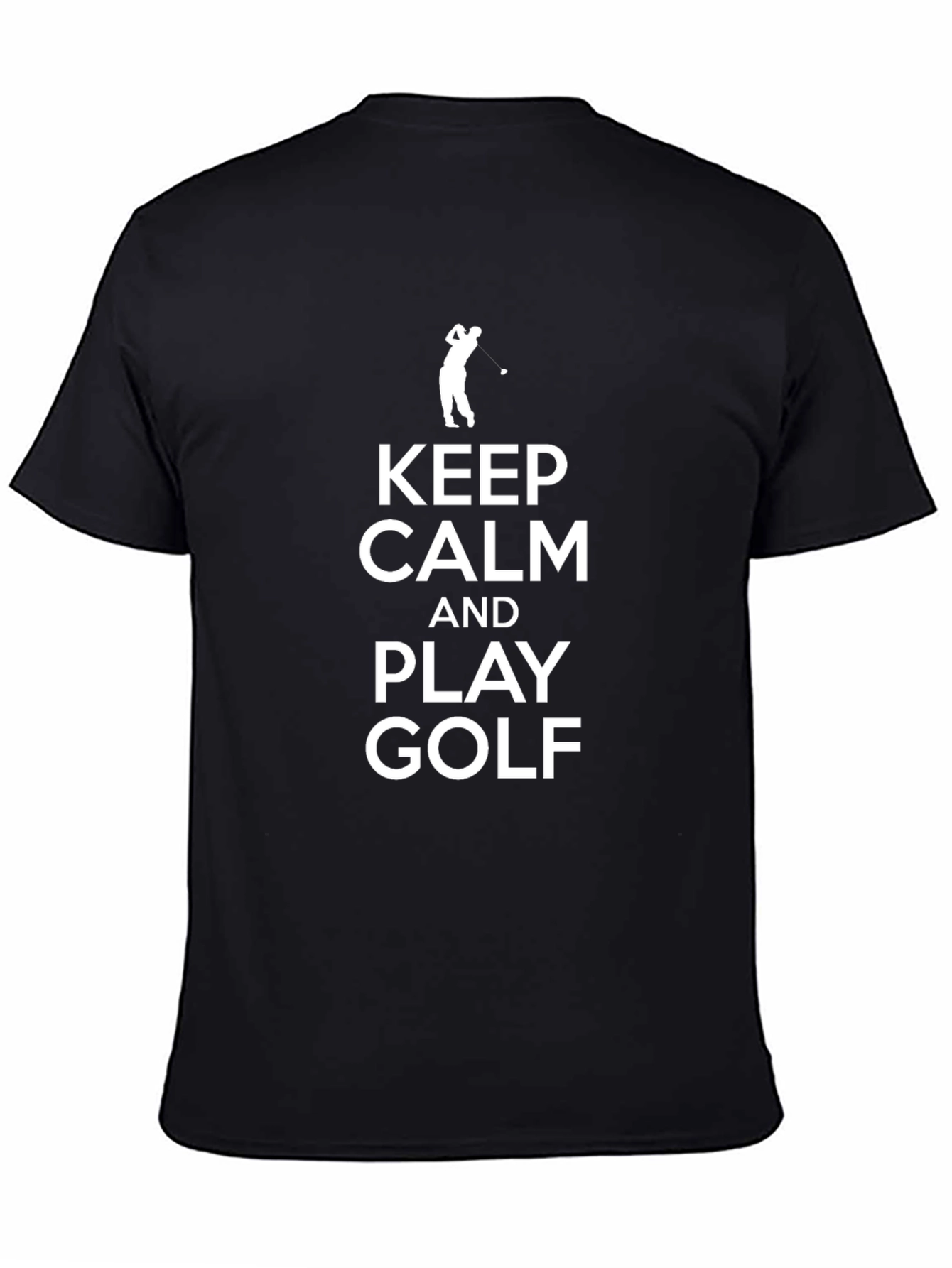 Keep Calm and Play Golf T-Shirt