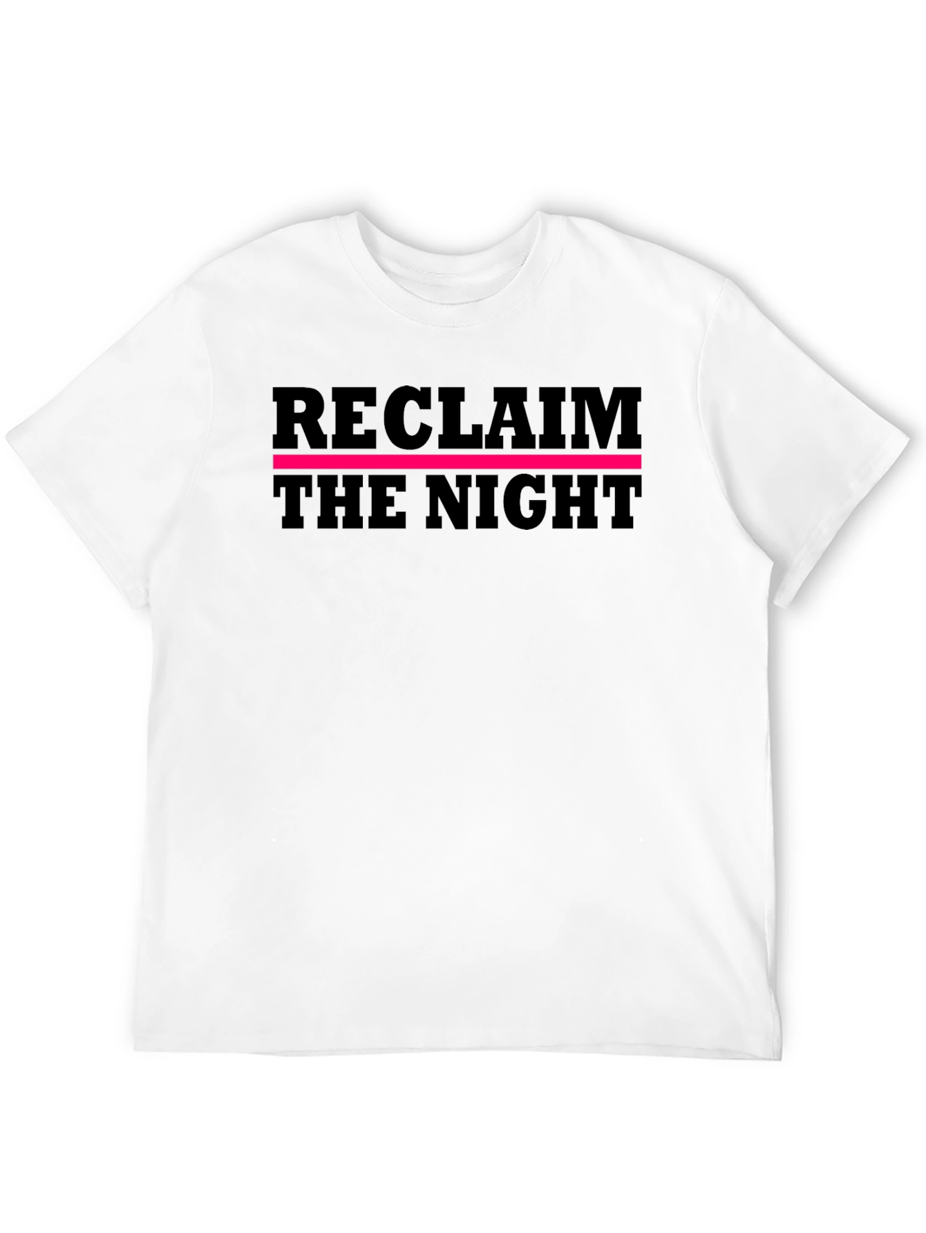 Reclaim The Night Graphic Tee - Empowering Statement Shirt
