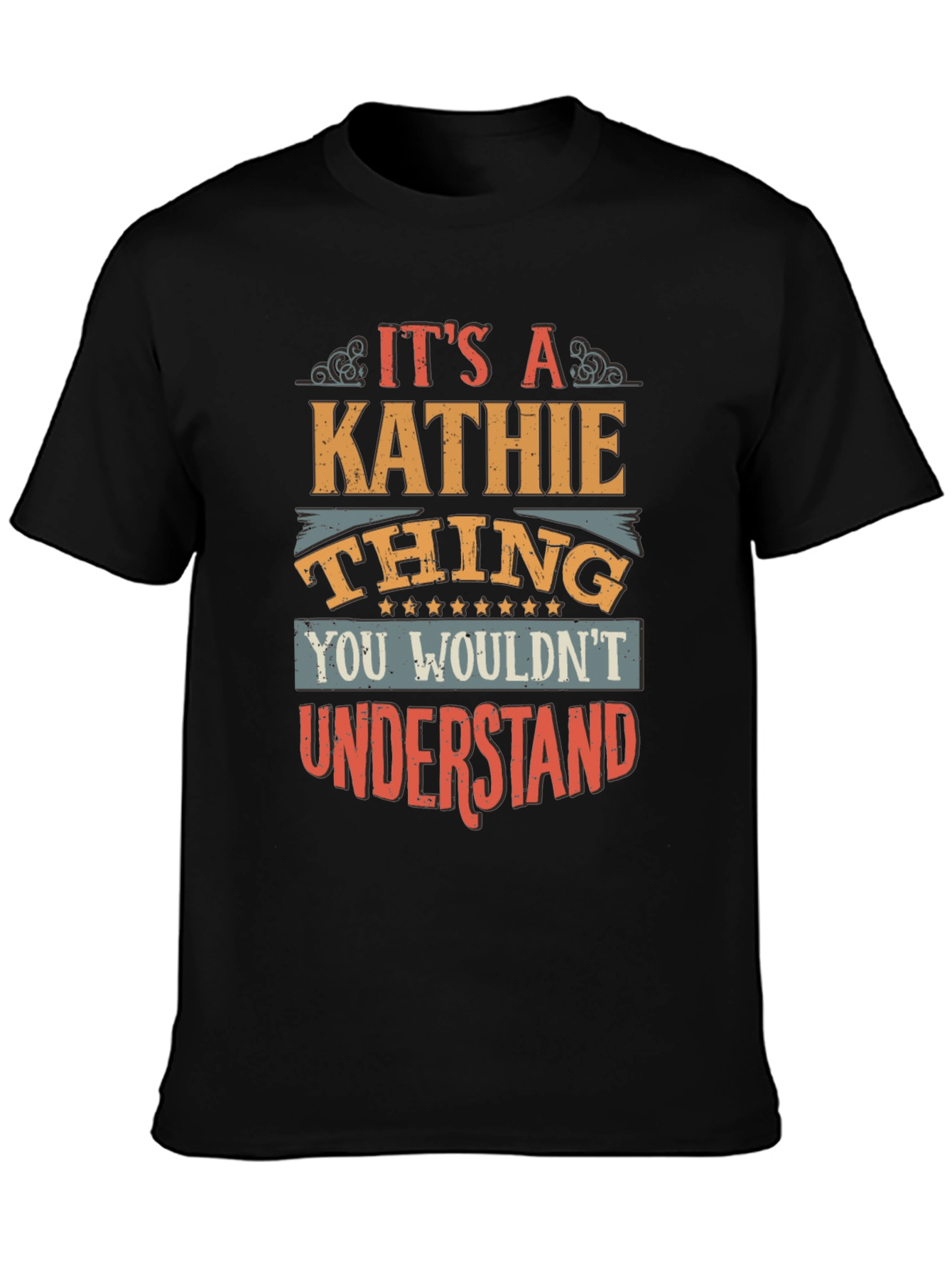 Its a Kathie Thing T-Shirt