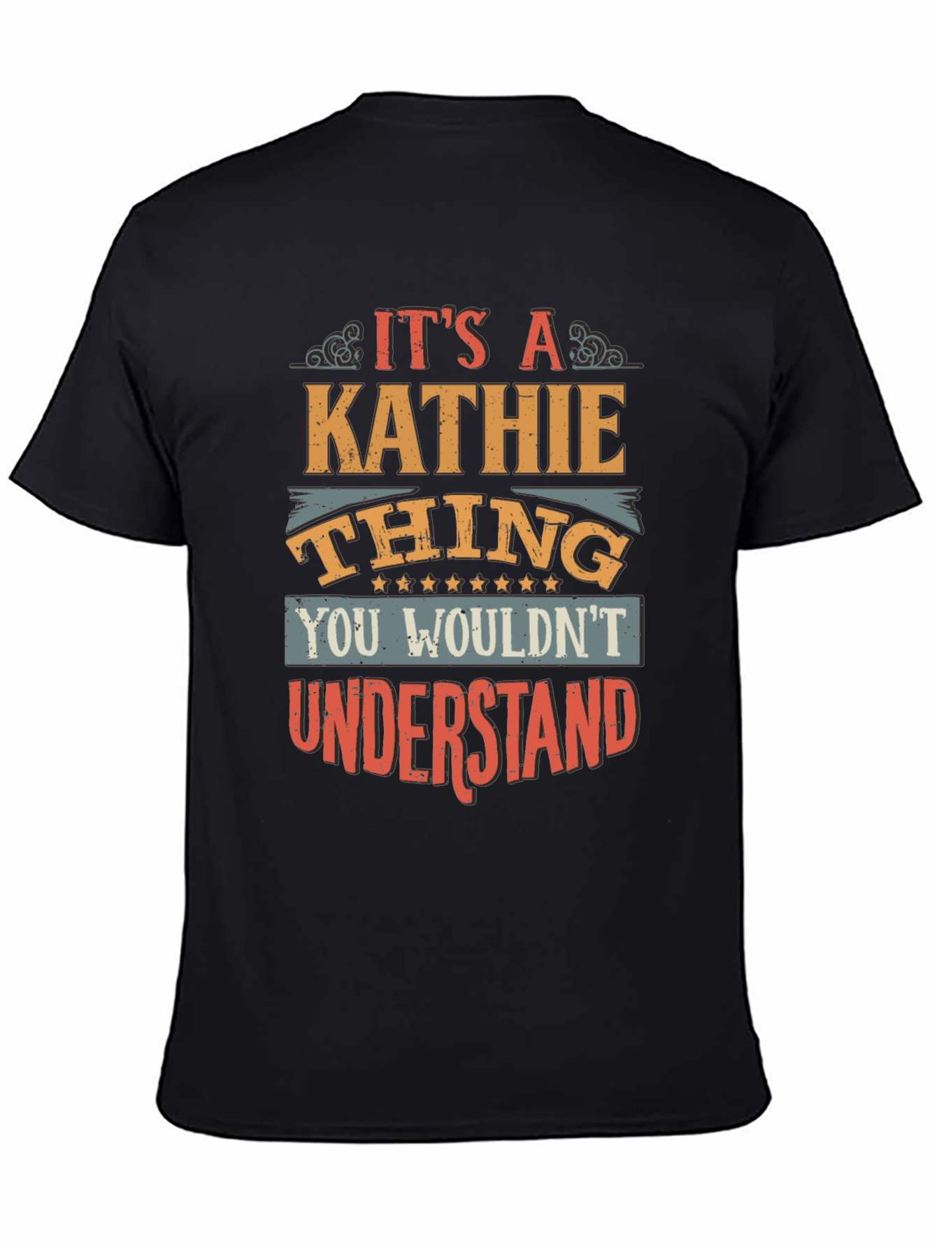 Its a Kathie Thing T-Shirt