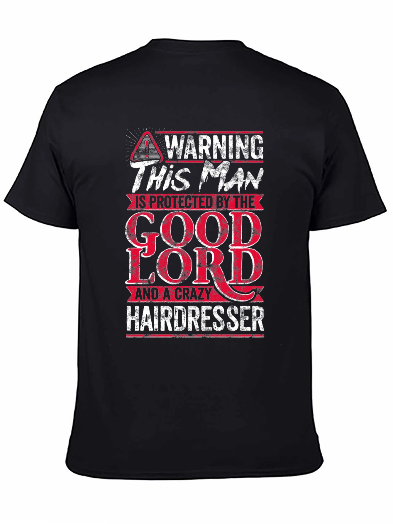 Warning Protected by God & Crazy Hairdresser Graphic Tee