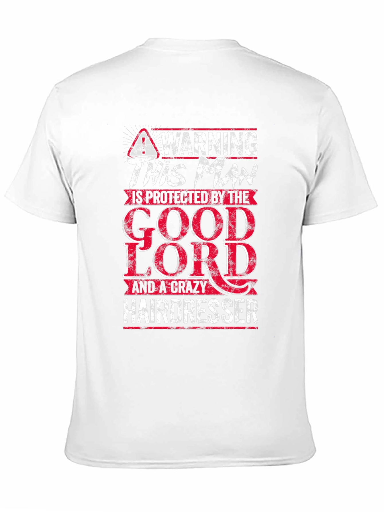 Warning Protected by God & Crazy Hairdresser Graphic Tee