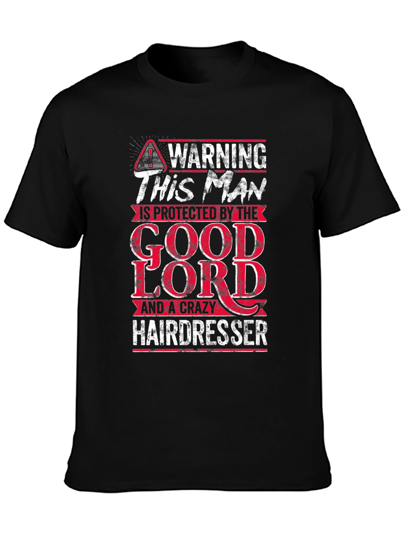 Warning Protected by God & Crazy Hairdresser Graphic Tee