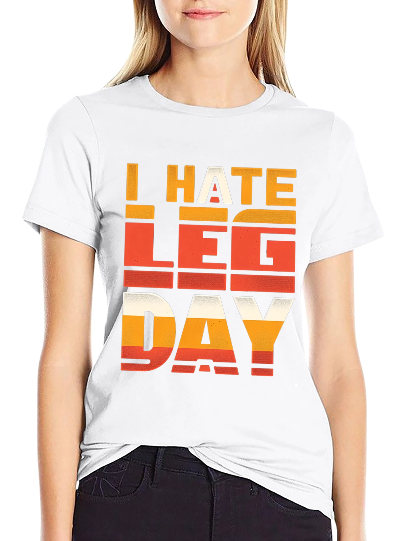 I HATE LEG DAY T-Shirt