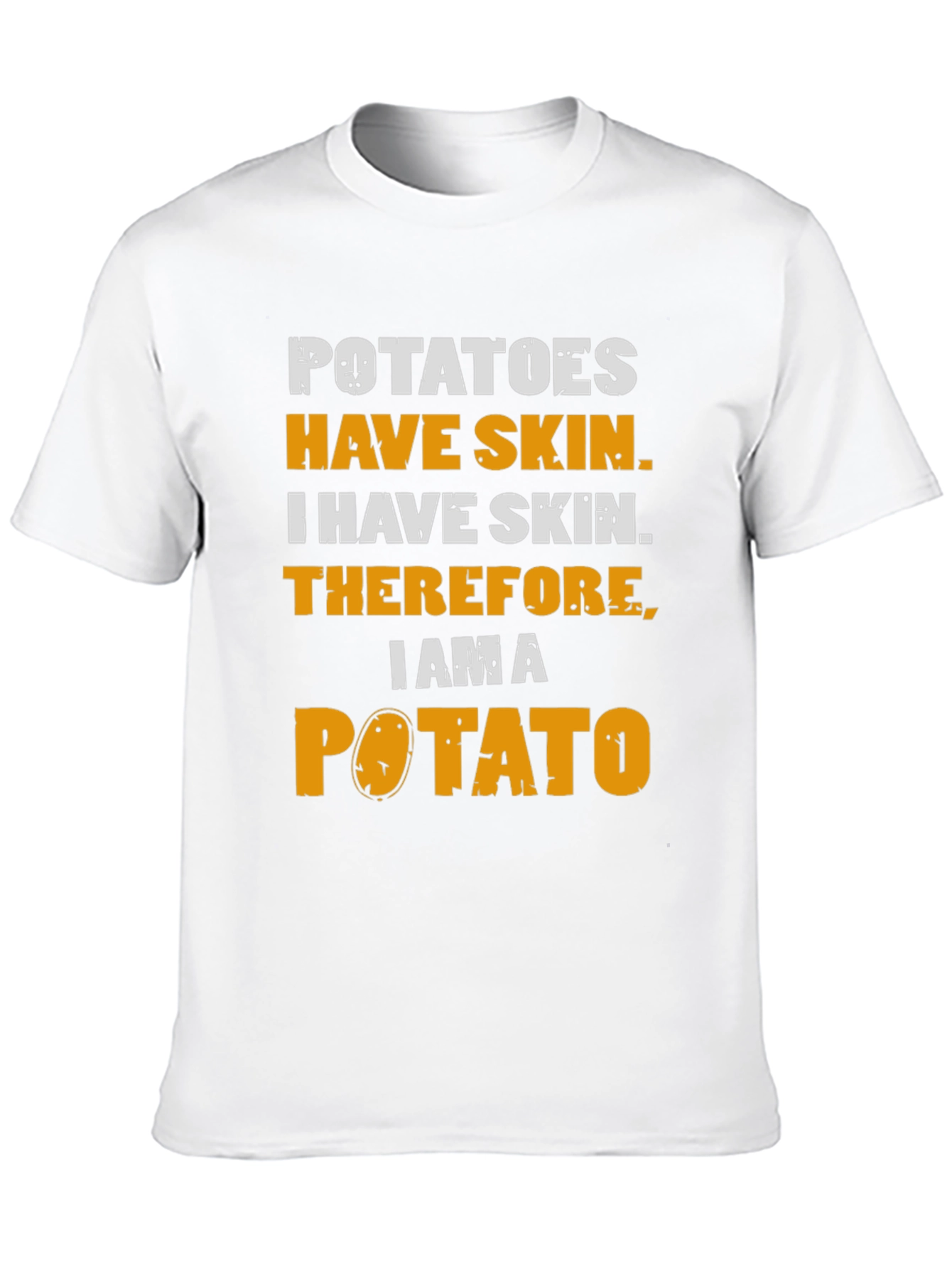 I Am A Potato T-Shirt - Funny Foodie Tee