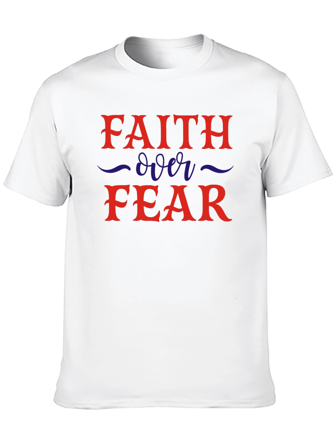 Faith Over Fear Graphic T-Shirt