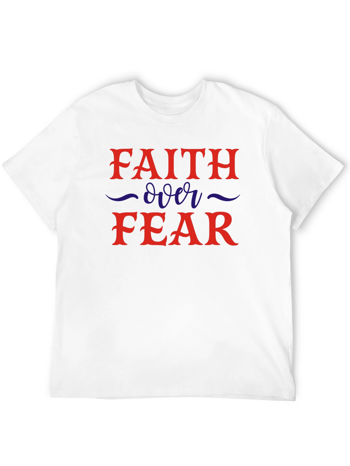 Faith Over Fear Graphic T-Shirt
