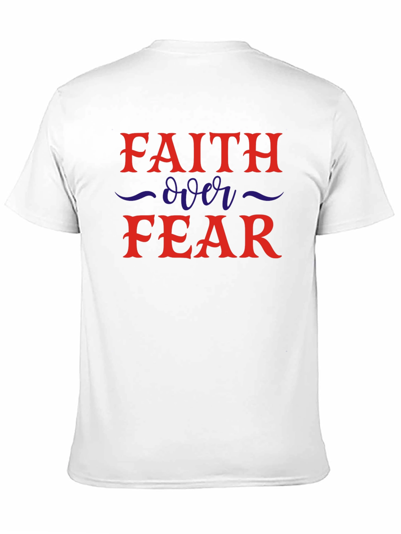 Faith Over Fear Graphic T-Shirt