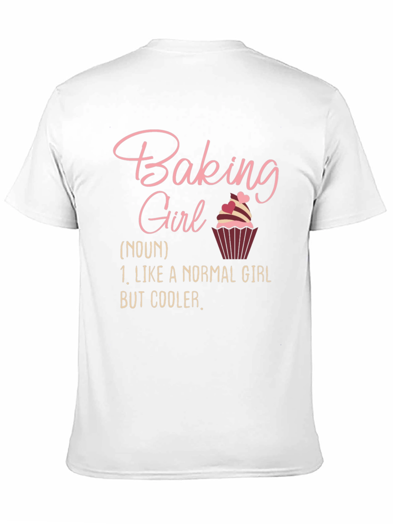Baking Girl T-Shirt - Cool Baker Definition Tee