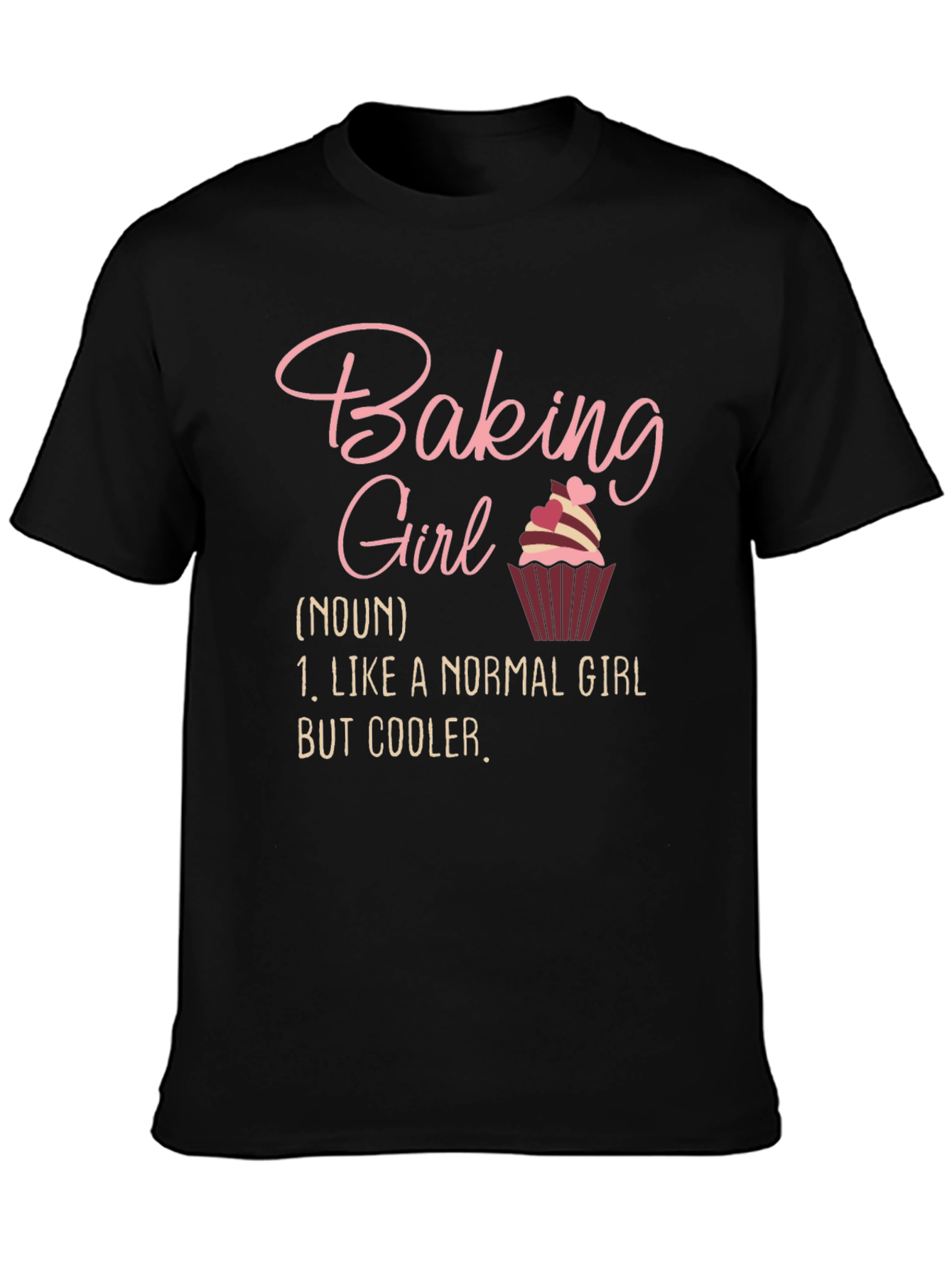Baking Girl T-Shirt - Cool Baker Definition Tee