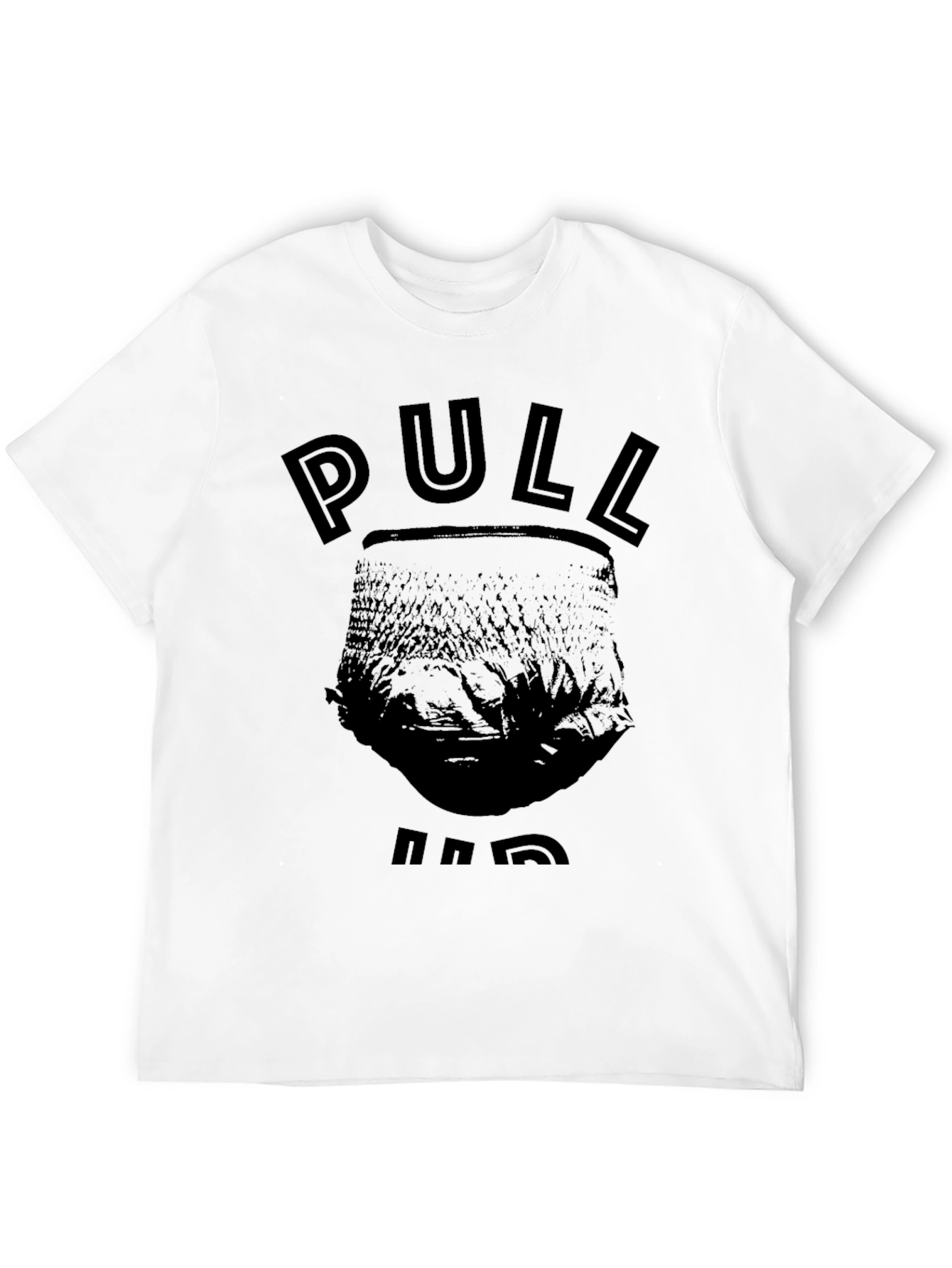 Pull Ups Funny T-Shirt