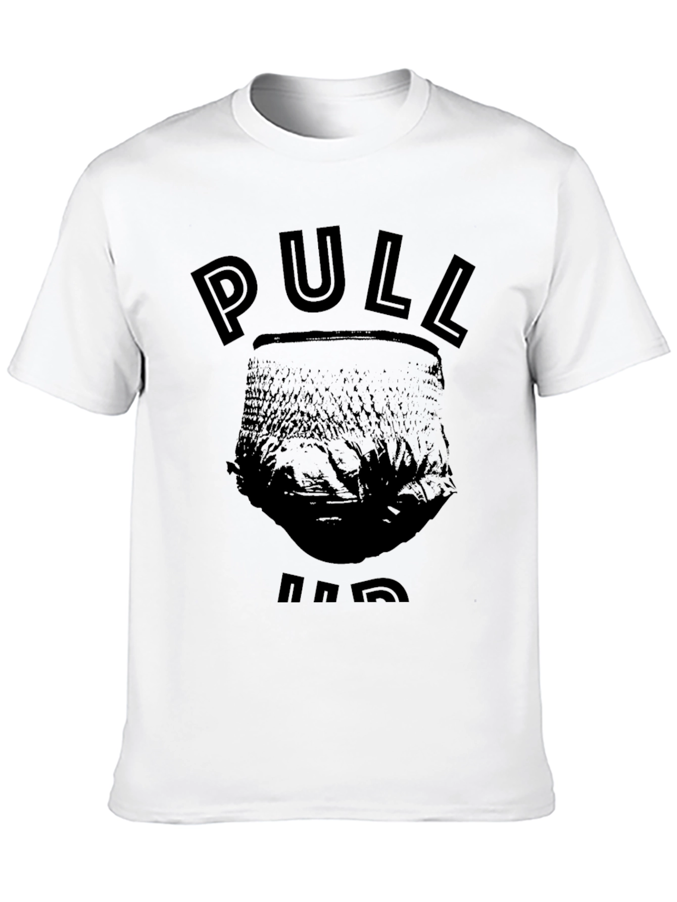 Pull Ups Funny T-Shirt