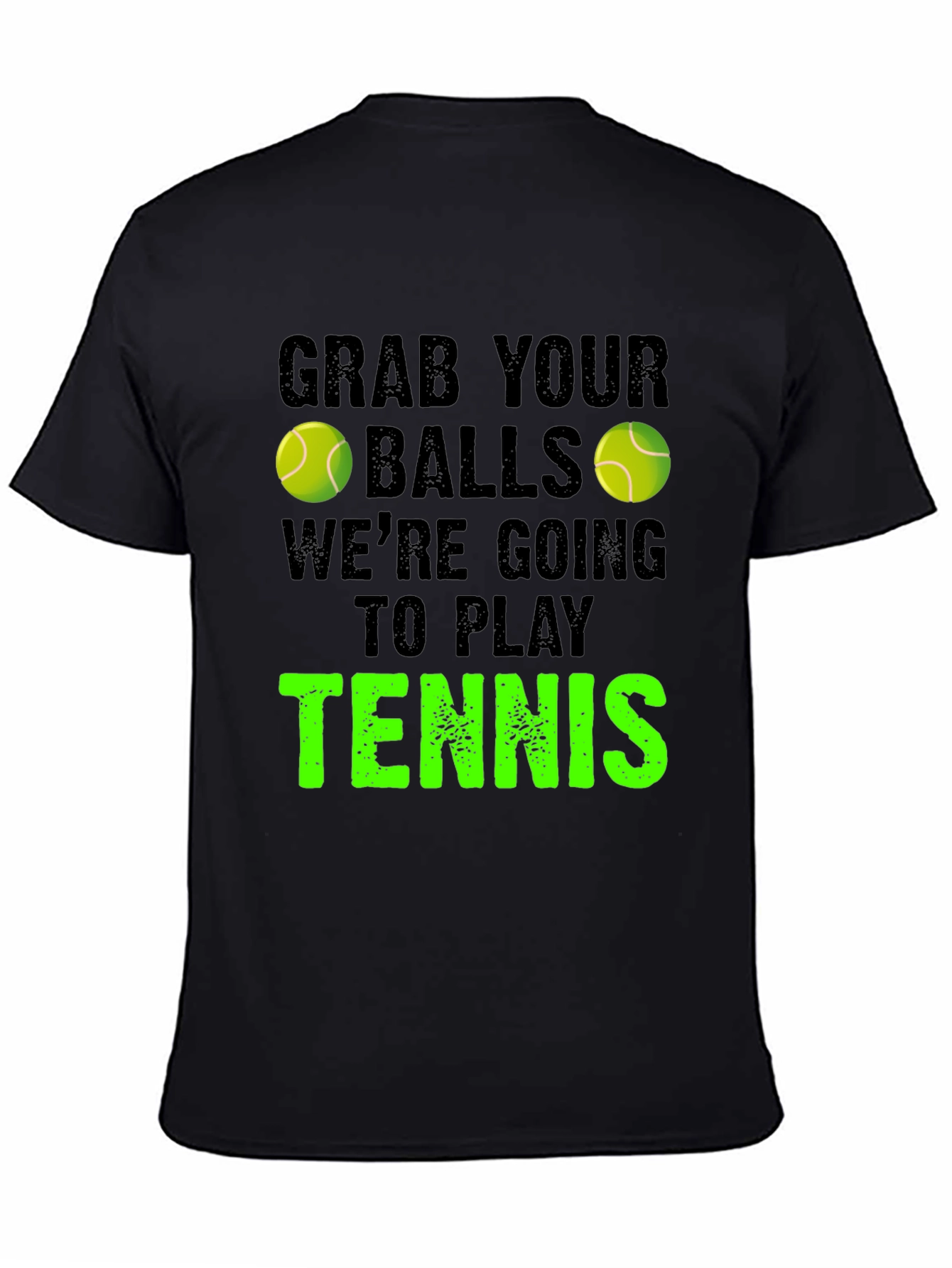 Grab Your Balls Tennis Graphic Tee