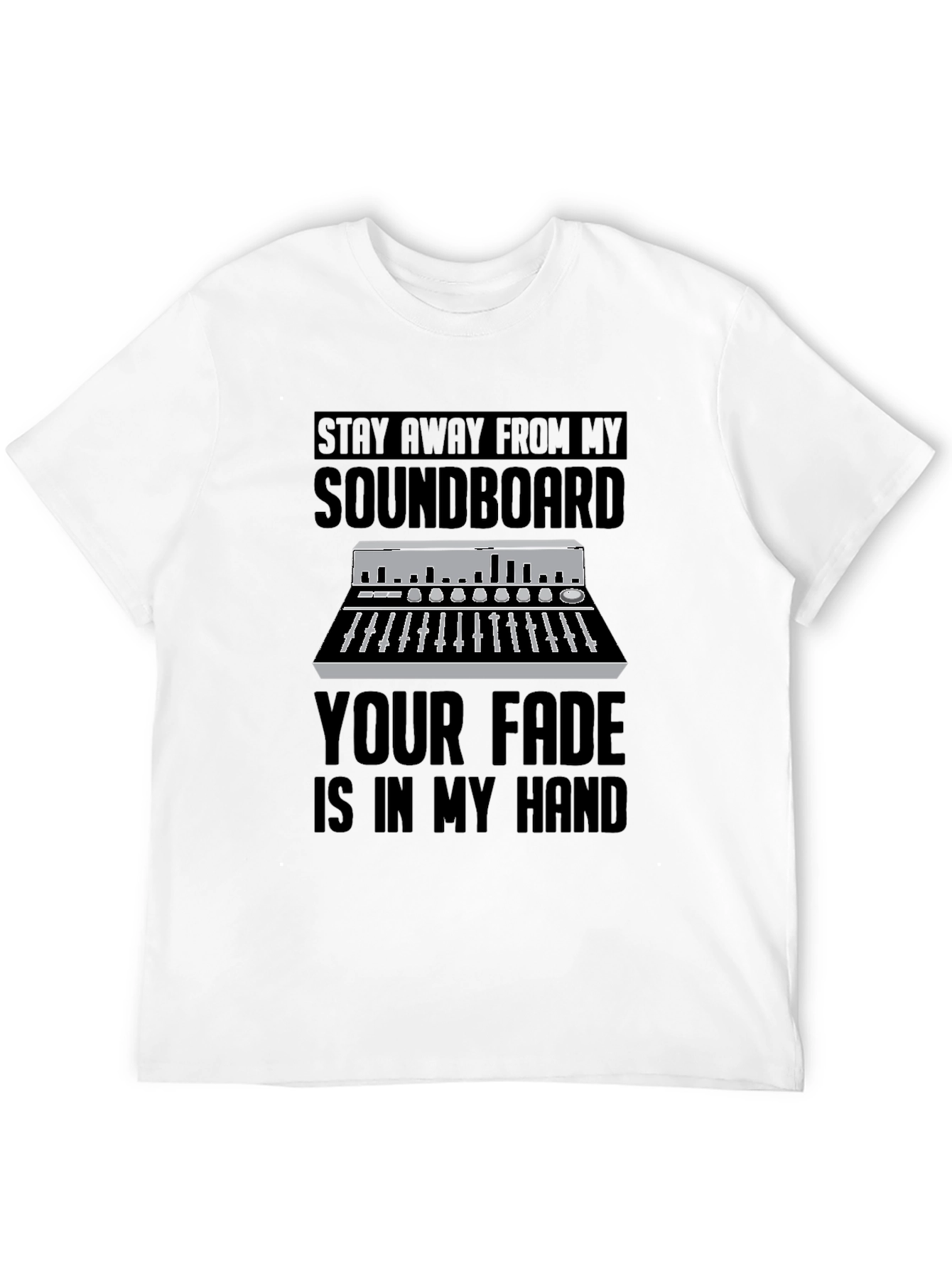 Stay Away From My Soundboard T-Shirt