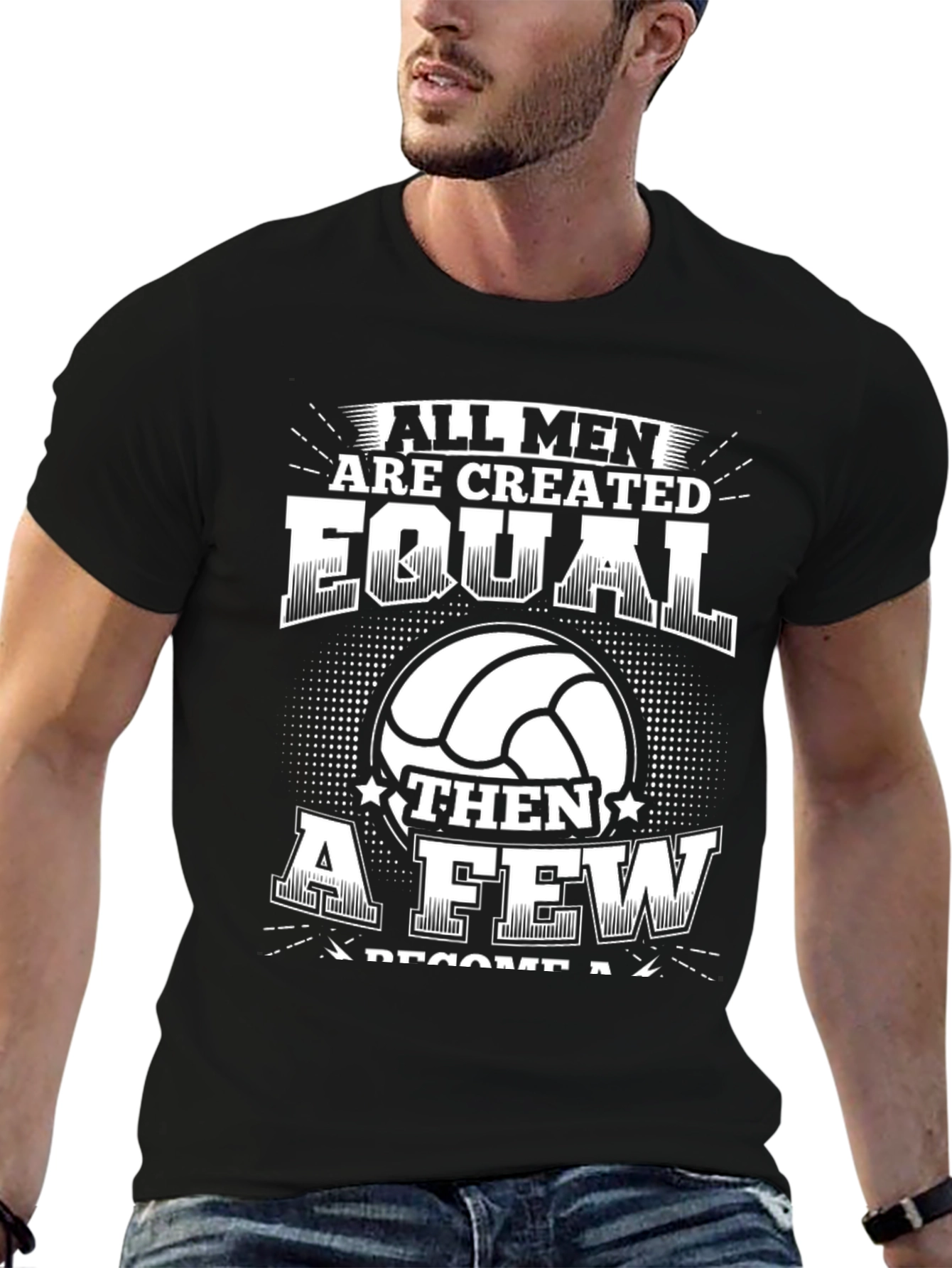 Volleyball T-Shirt - All Men are Created Equal Tee