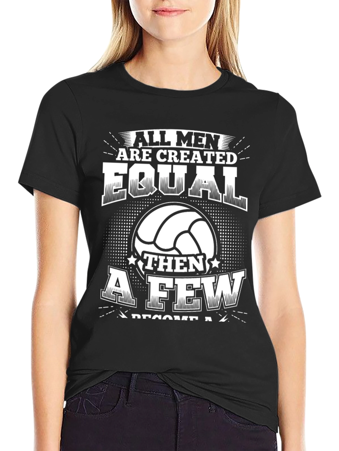 Volleyball T-Shirt - All Men are Created Equal Tee