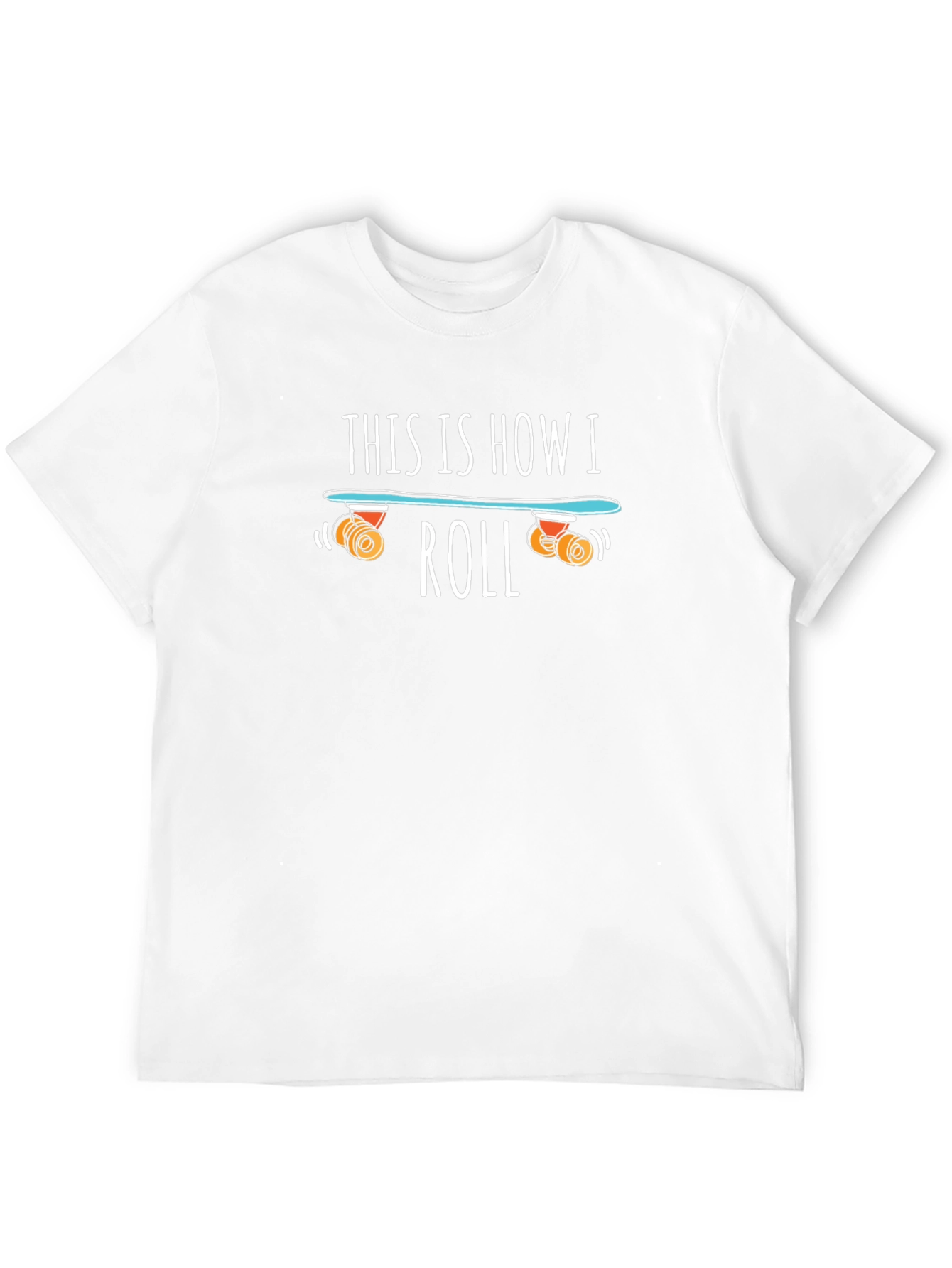 This is How I Roll Skateboard T-Shirt