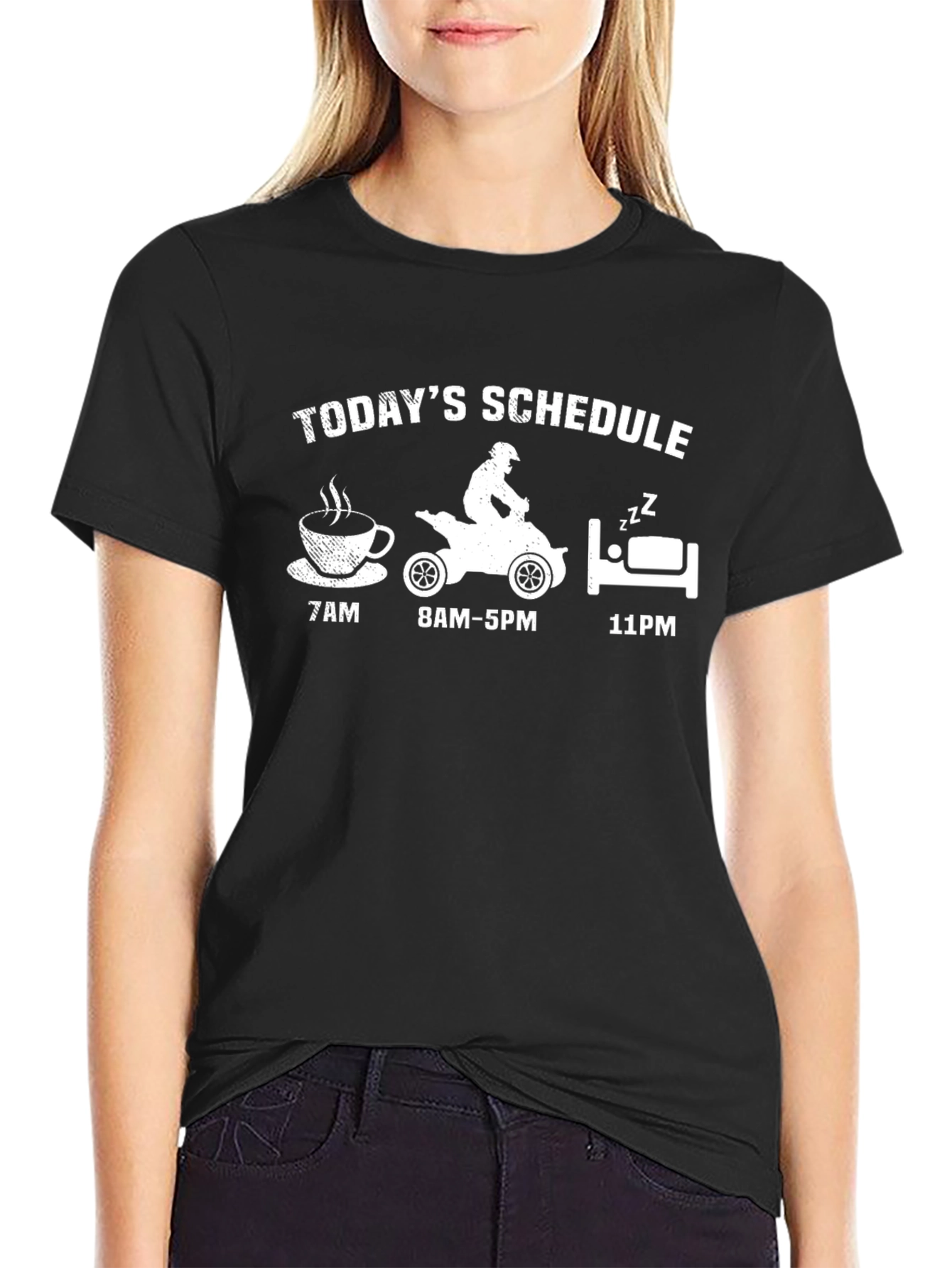 Todays Schedule T-Shirt - ATV Rider Gift