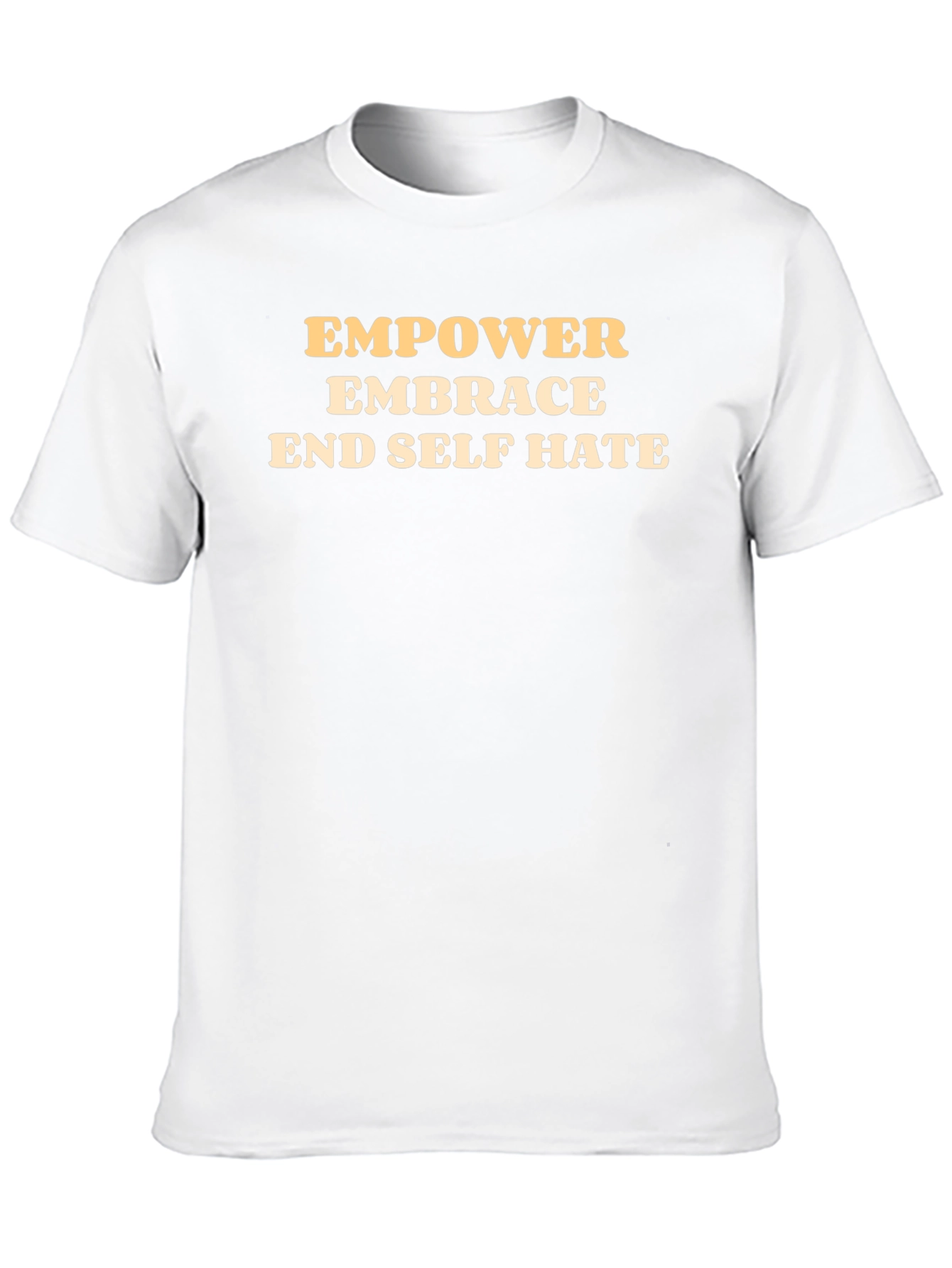 Empower Embrace End Self Hate Black T-Shirt