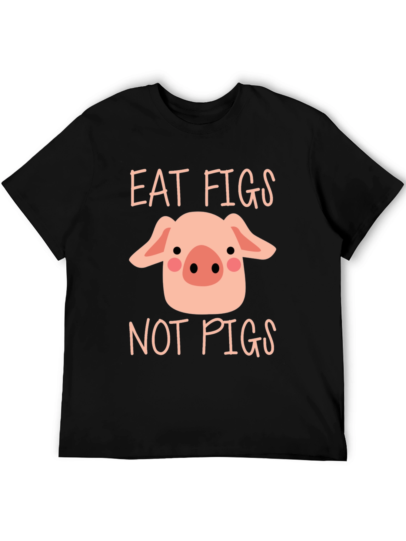 Eat Figs Not Pigs T-Shirt - Vegan Friendly