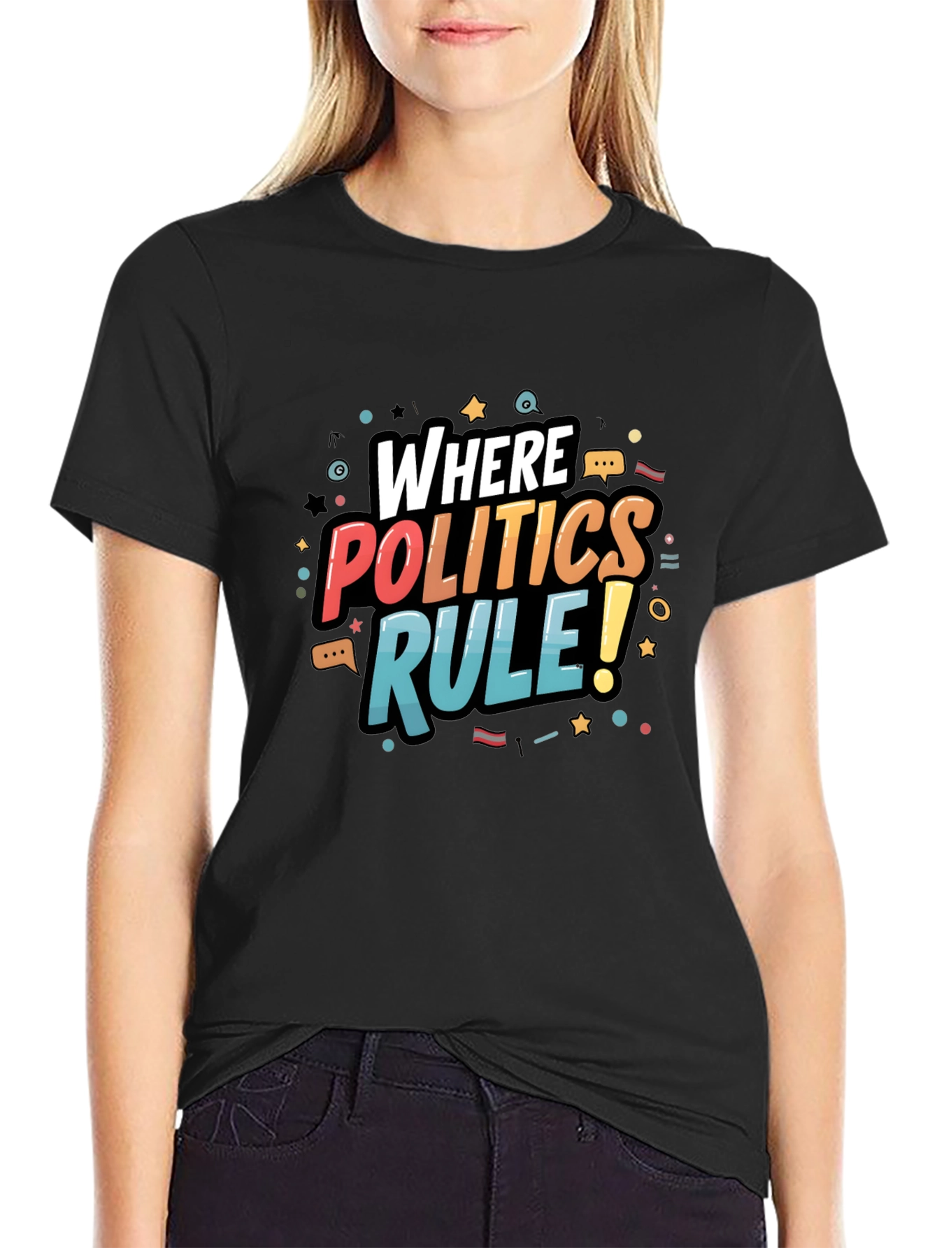 Where Politics Rule T-Shirt - Bold Graphic Tee