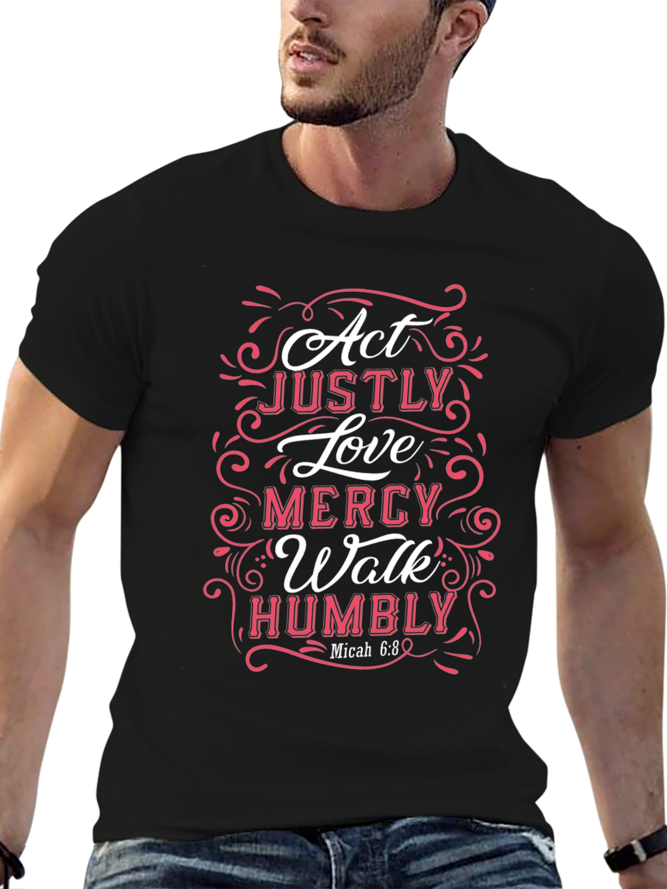 Act Justly Love Mercy T-Shirt Christian Apparel