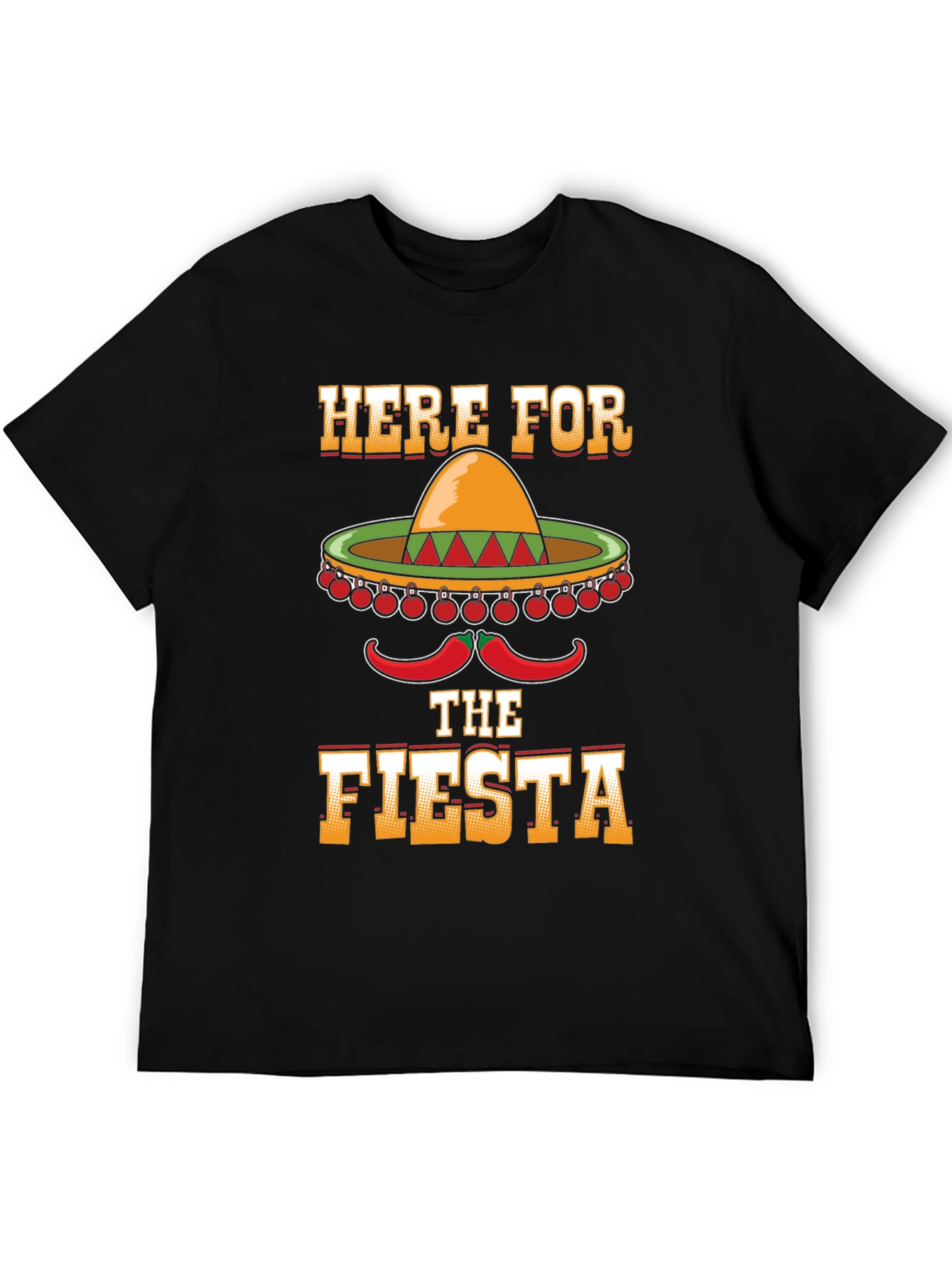 Here For The Fiesta T-Shirt