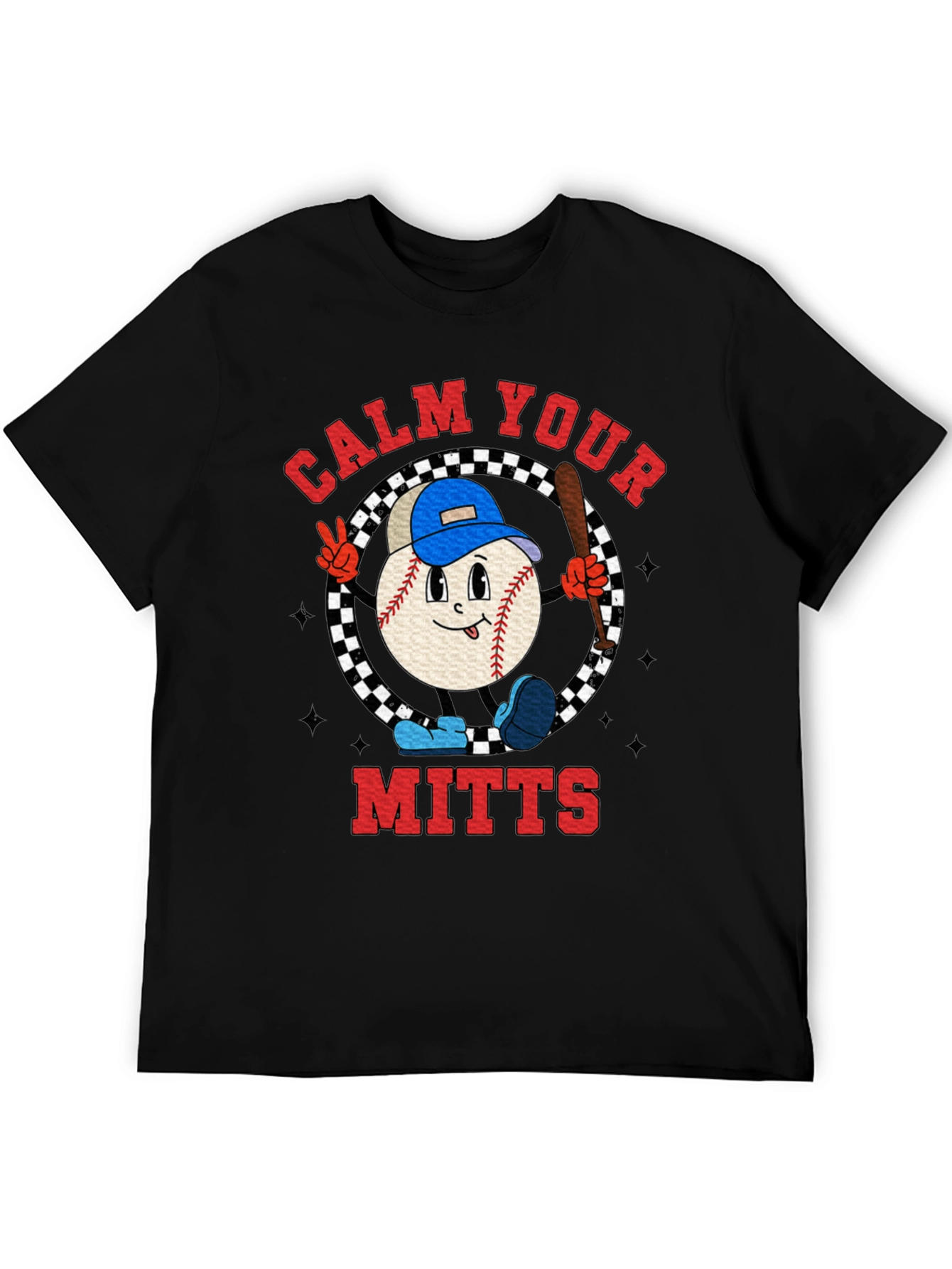 Calm Your Mitts Baseball T-Shirt