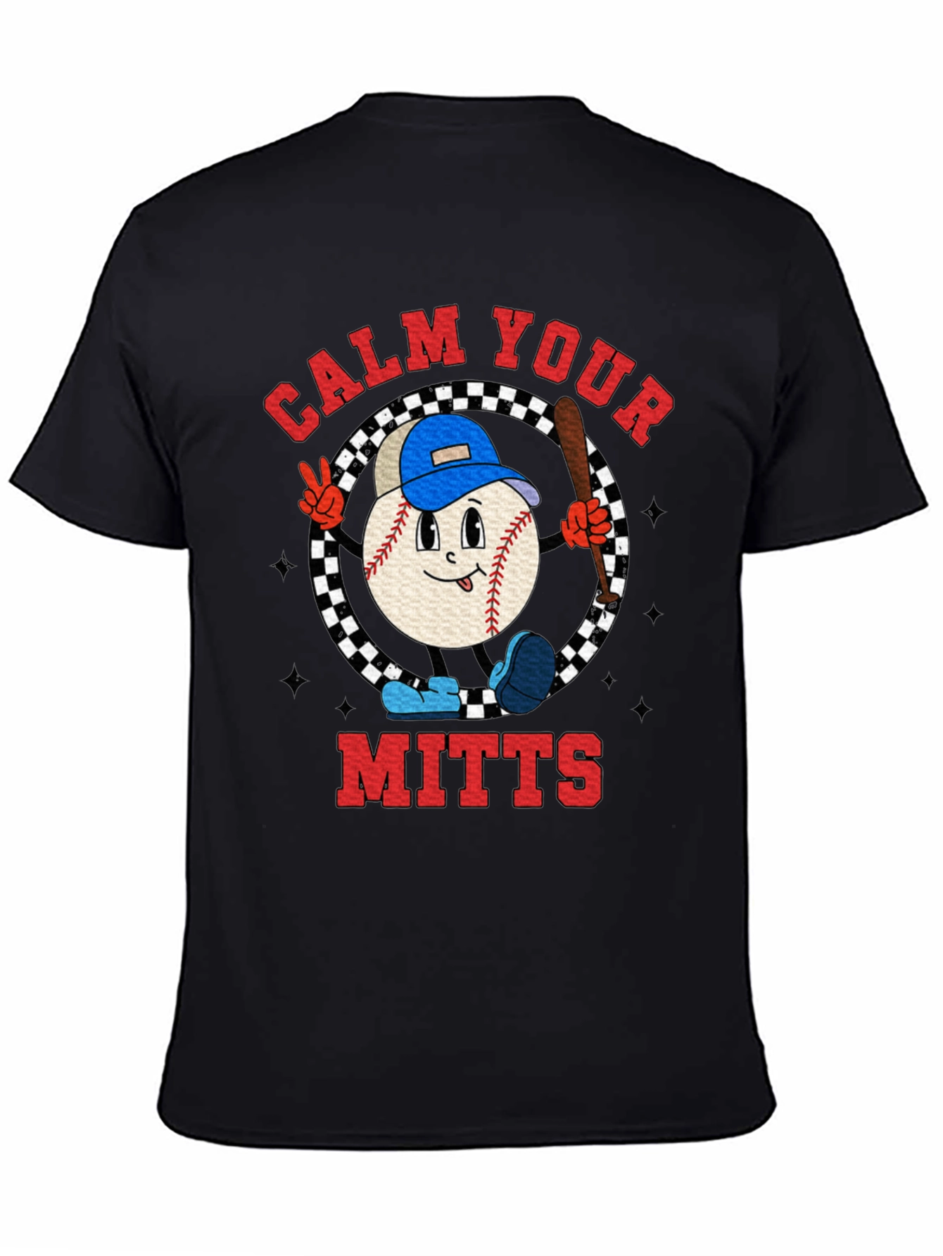 Calm Your Mitts Baseball T-Shirt