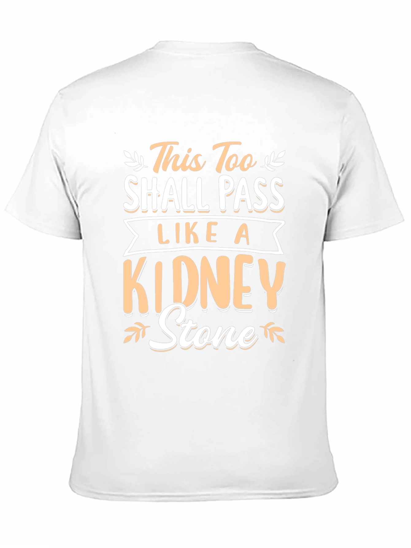 This Too Shall Pass Kidney Stone Black T-Shirt
