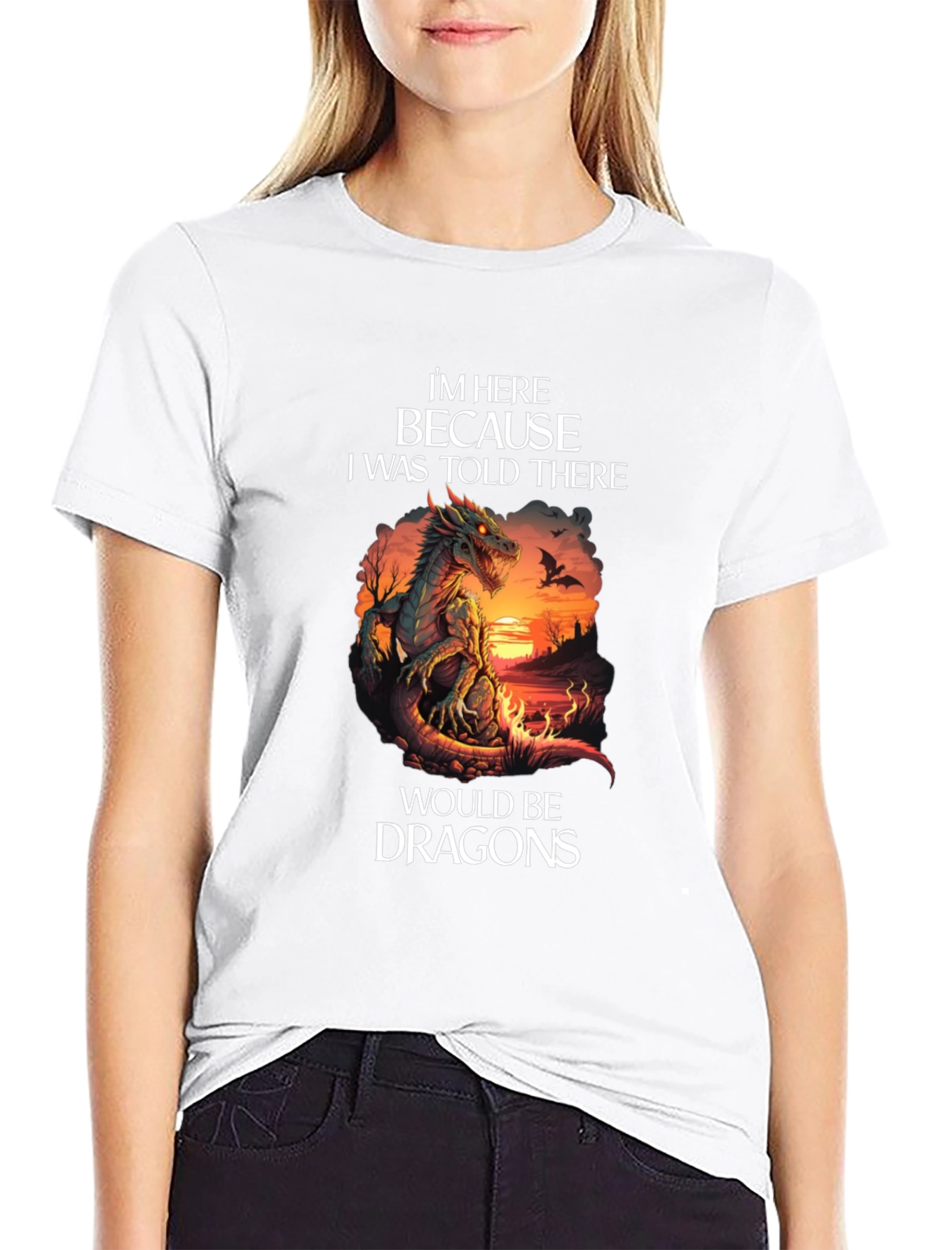 Dragon T-Shirt: Im Here Because Dragons Graphic Tee