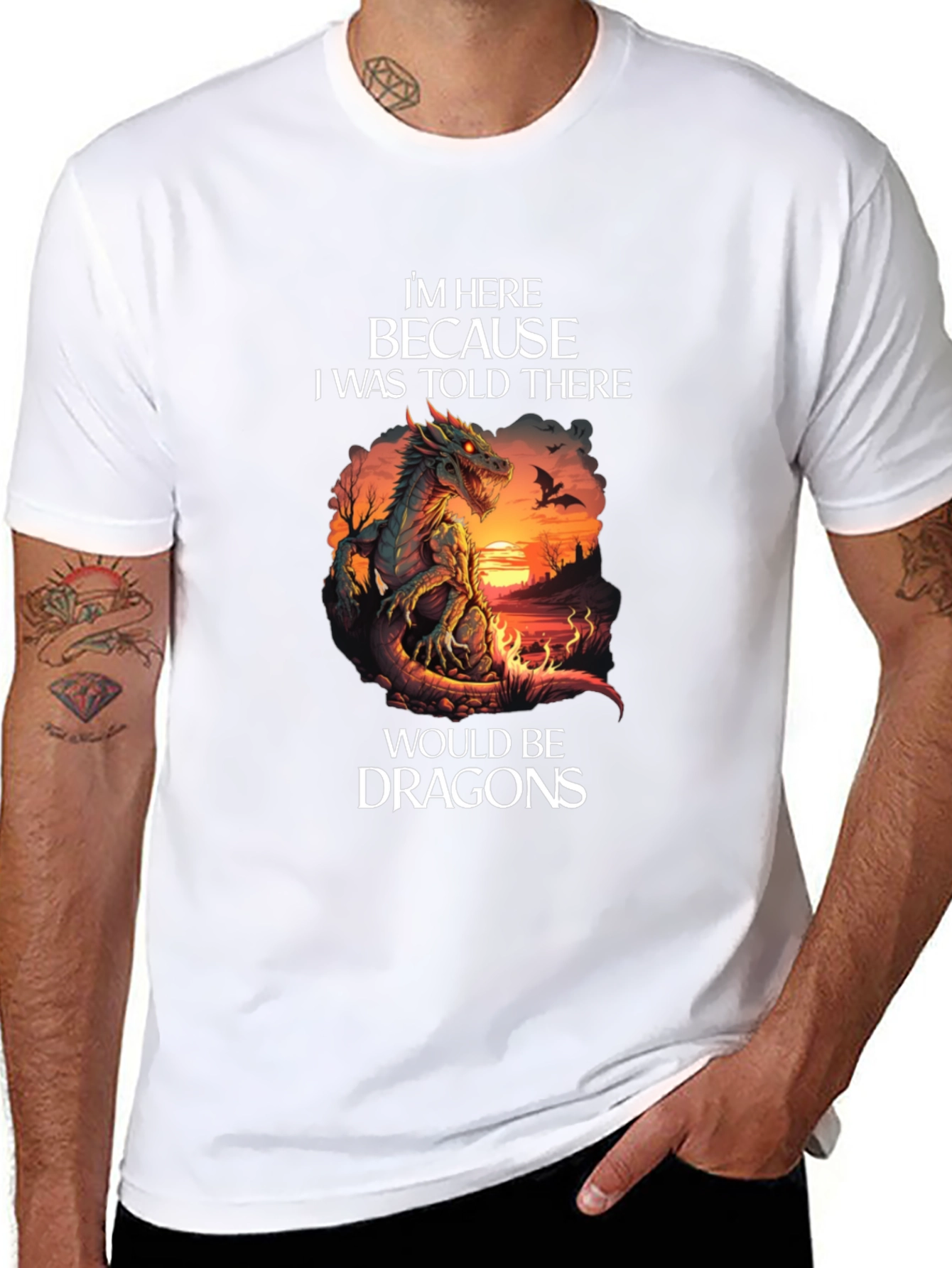 Dragon T-Shirt: Im Here Because Dragons Graphic Tee