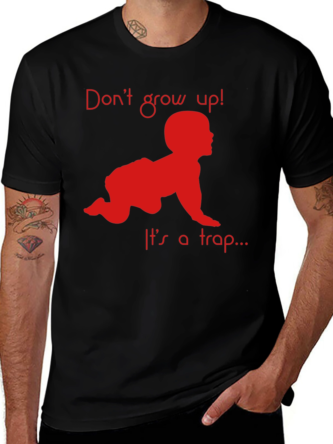 Dont Grow Up! T-Shirt Funny Baby Crawling Graphic Tee
