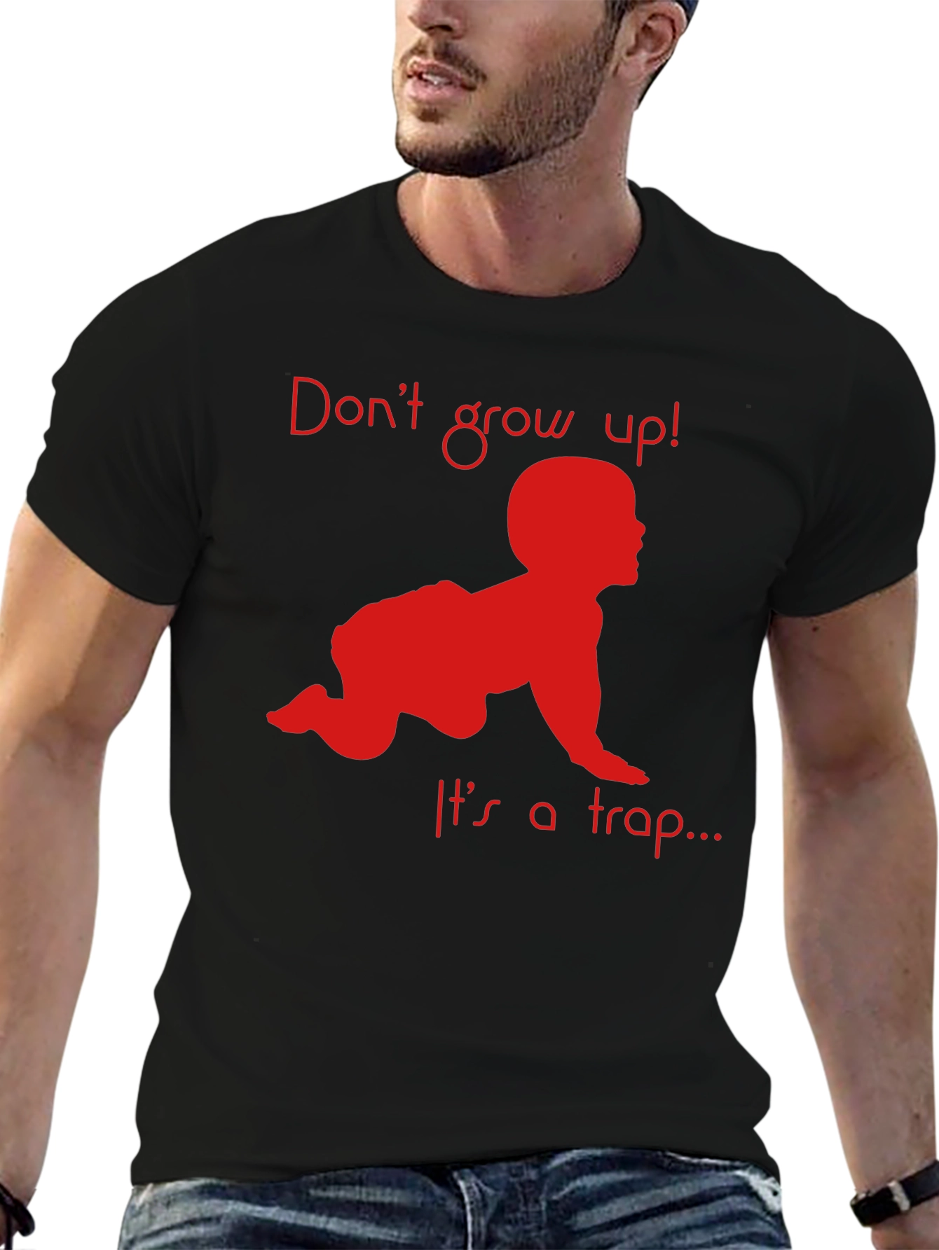 Dont Grow Up! T-Shirt Funny Baby Crawling Graphic Tee