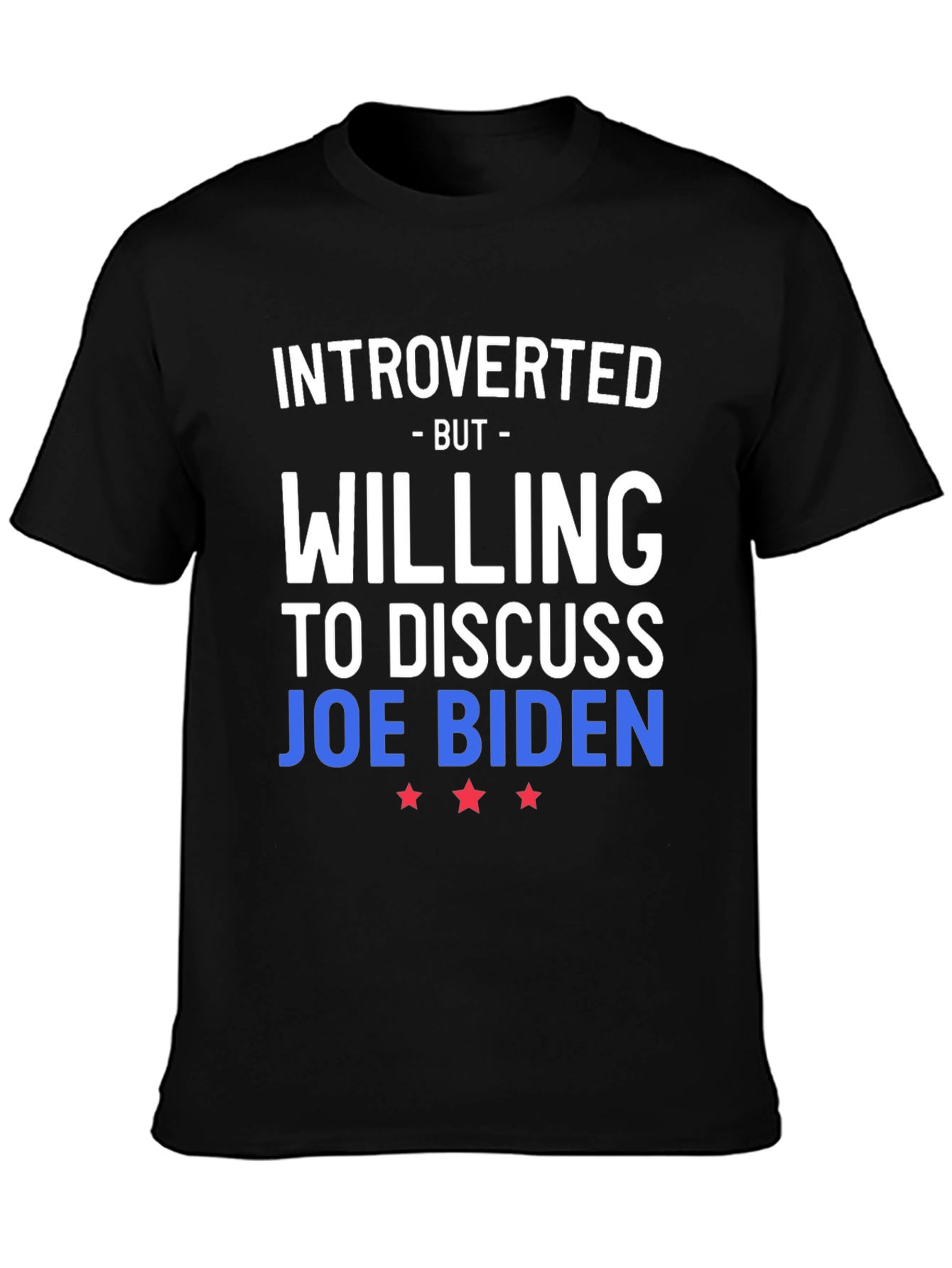 Introverted Joe Biden Political T-Shirt
