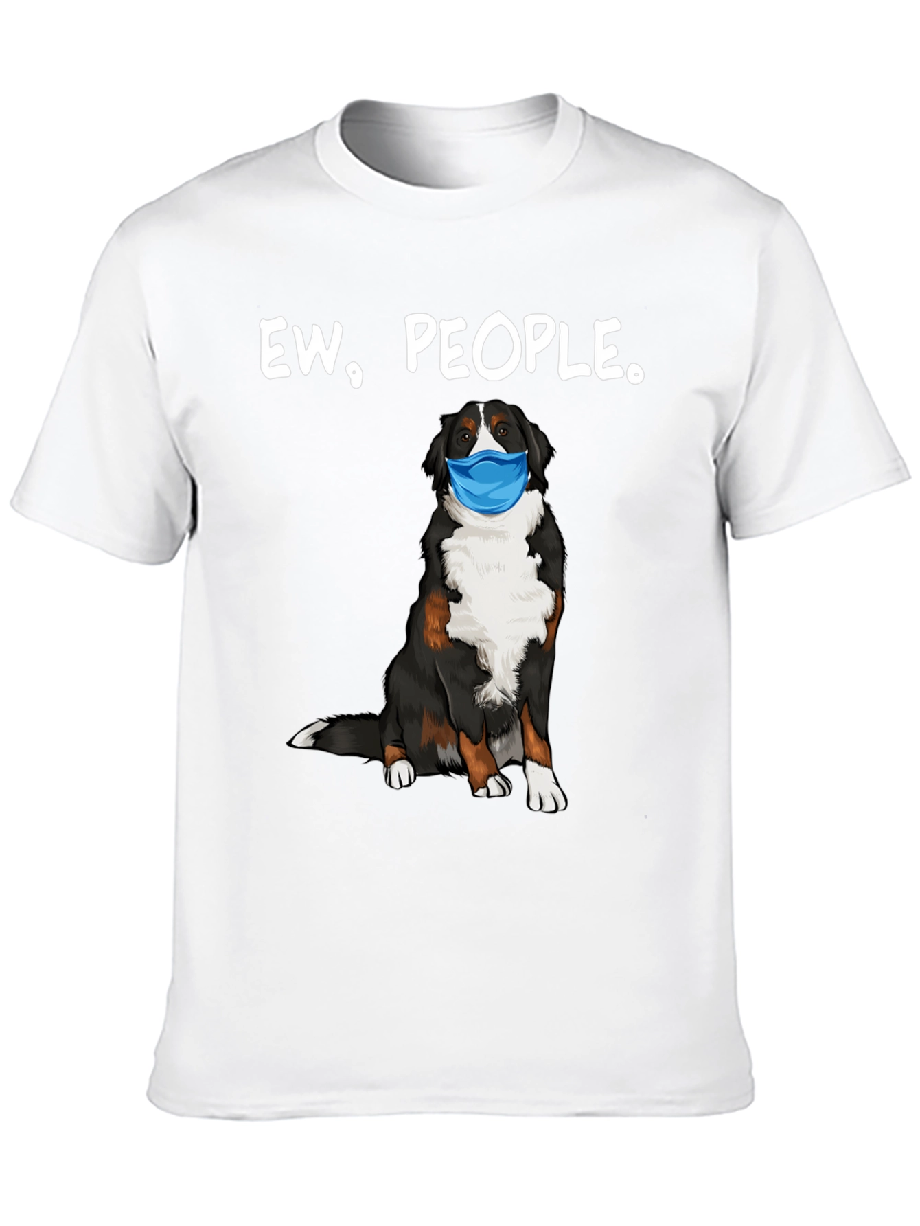 Ew People. Dog in Mask Graphic Tee