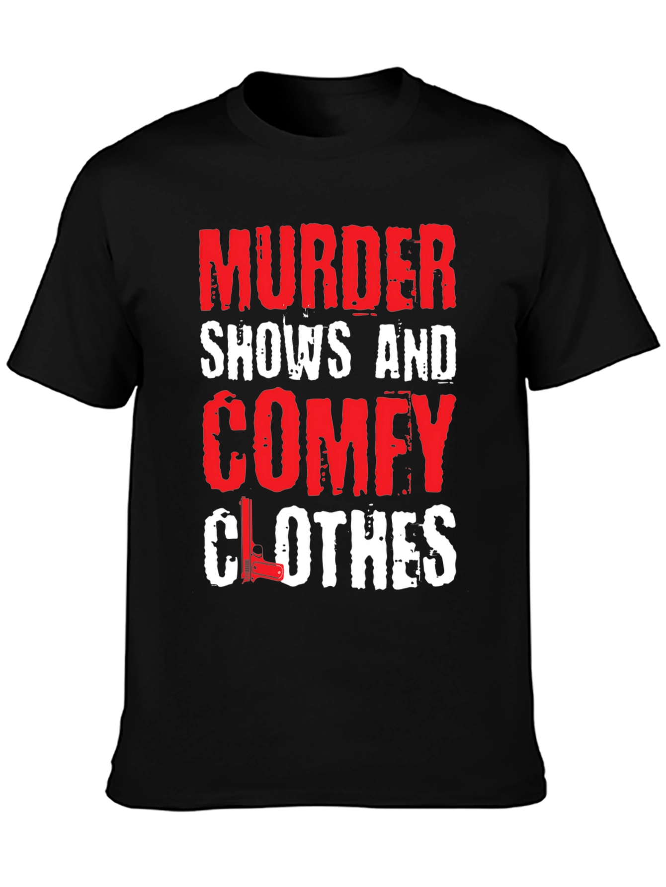 Murder Shows & Comfy Clothes Graphic Tee